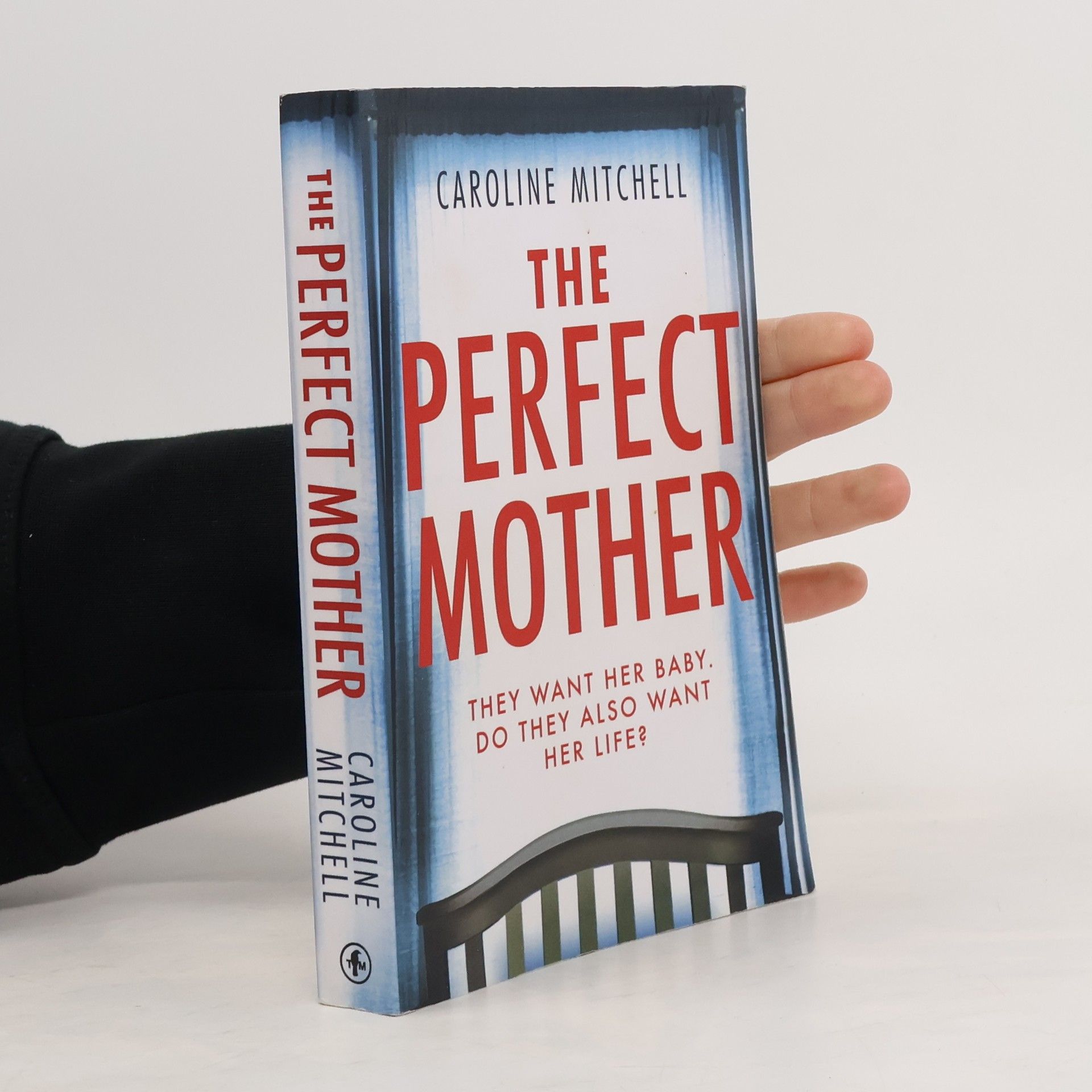 Caroline Mitchell The Perfect Mother