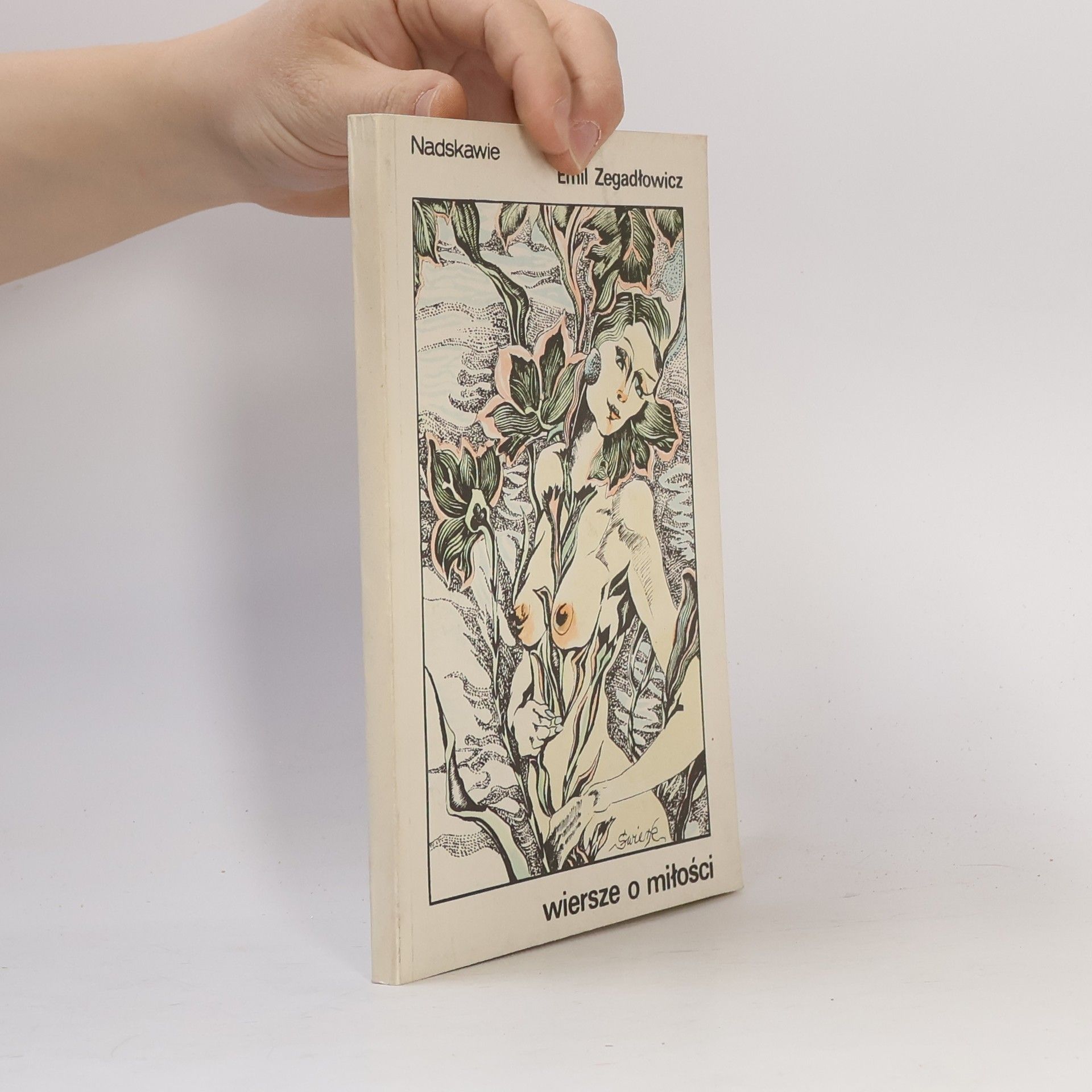 Zegadłowicz Emil Wiersze o milości
