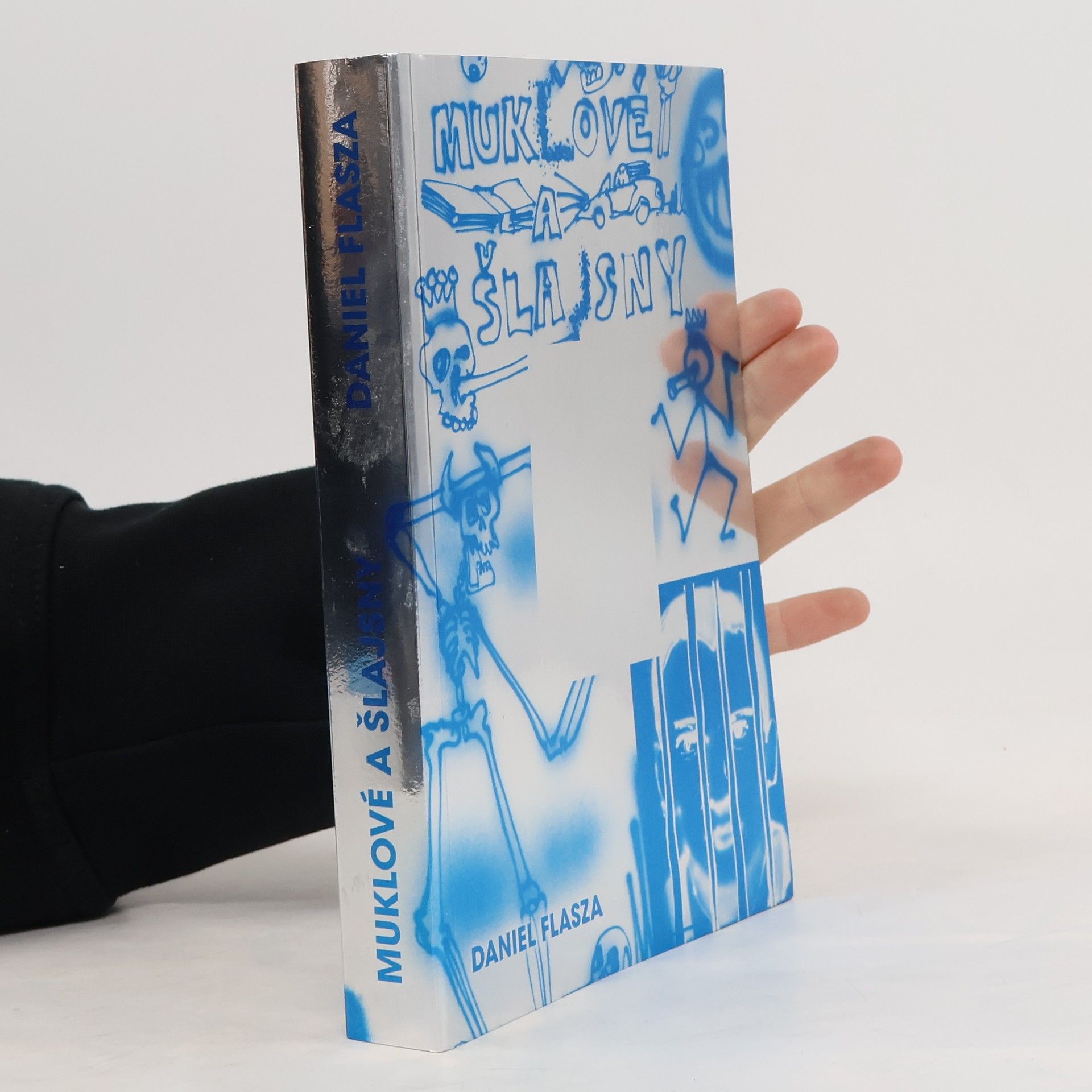 Daniel Flasza Muklové a Šlajsny