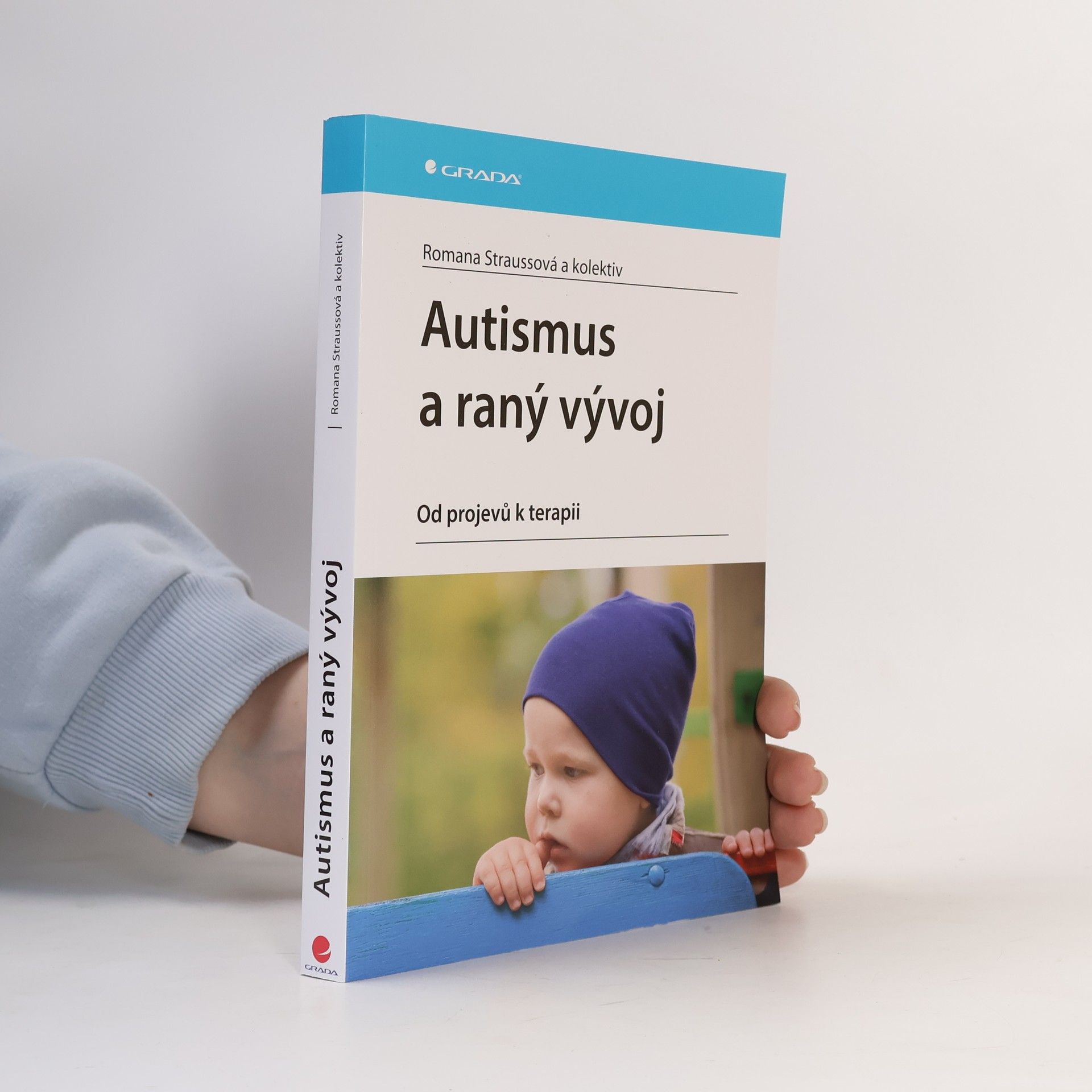 Romana Straussová Autismus a raný vývoj