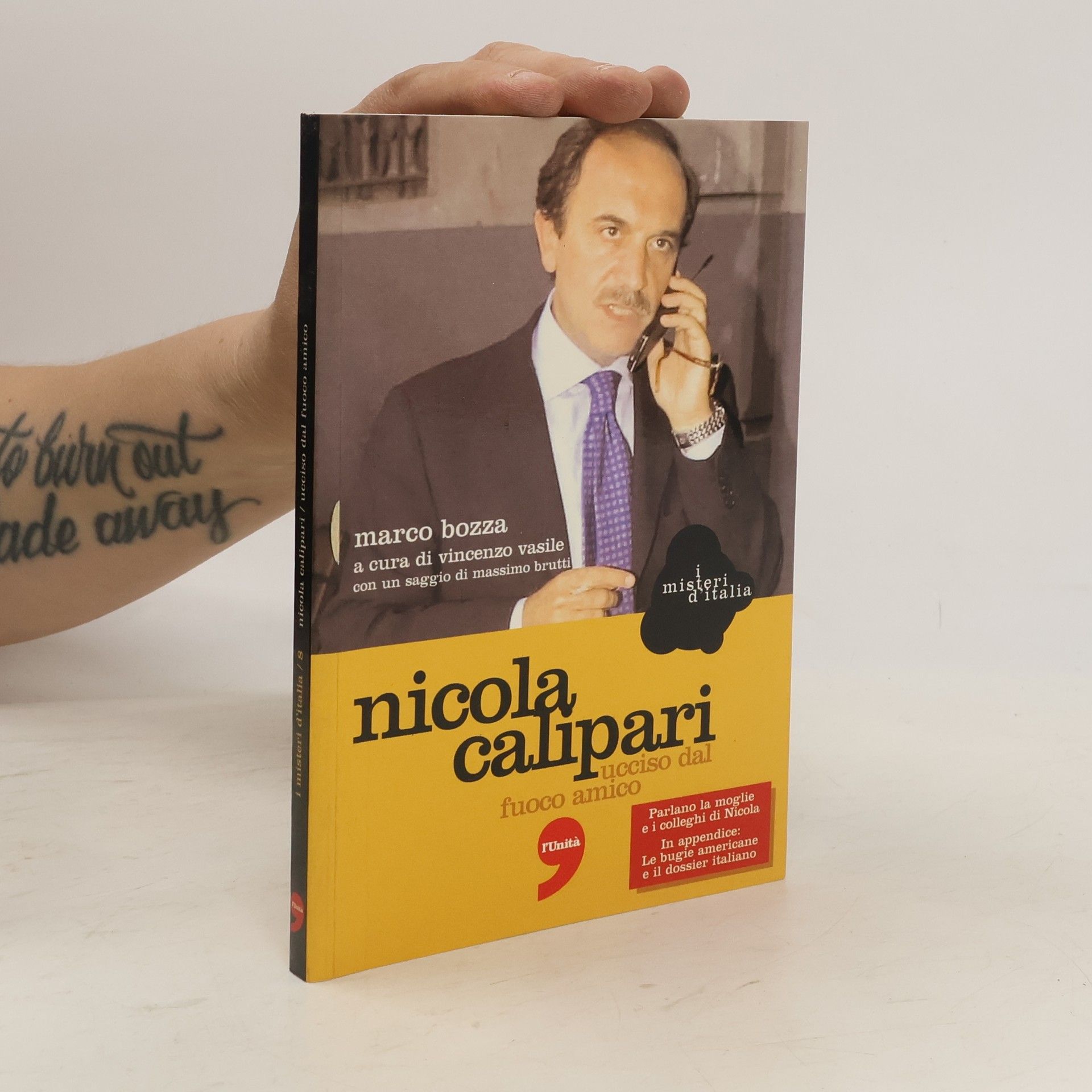 Marco Bozza Nicola Calipari. Ucciso dal fuoco amico