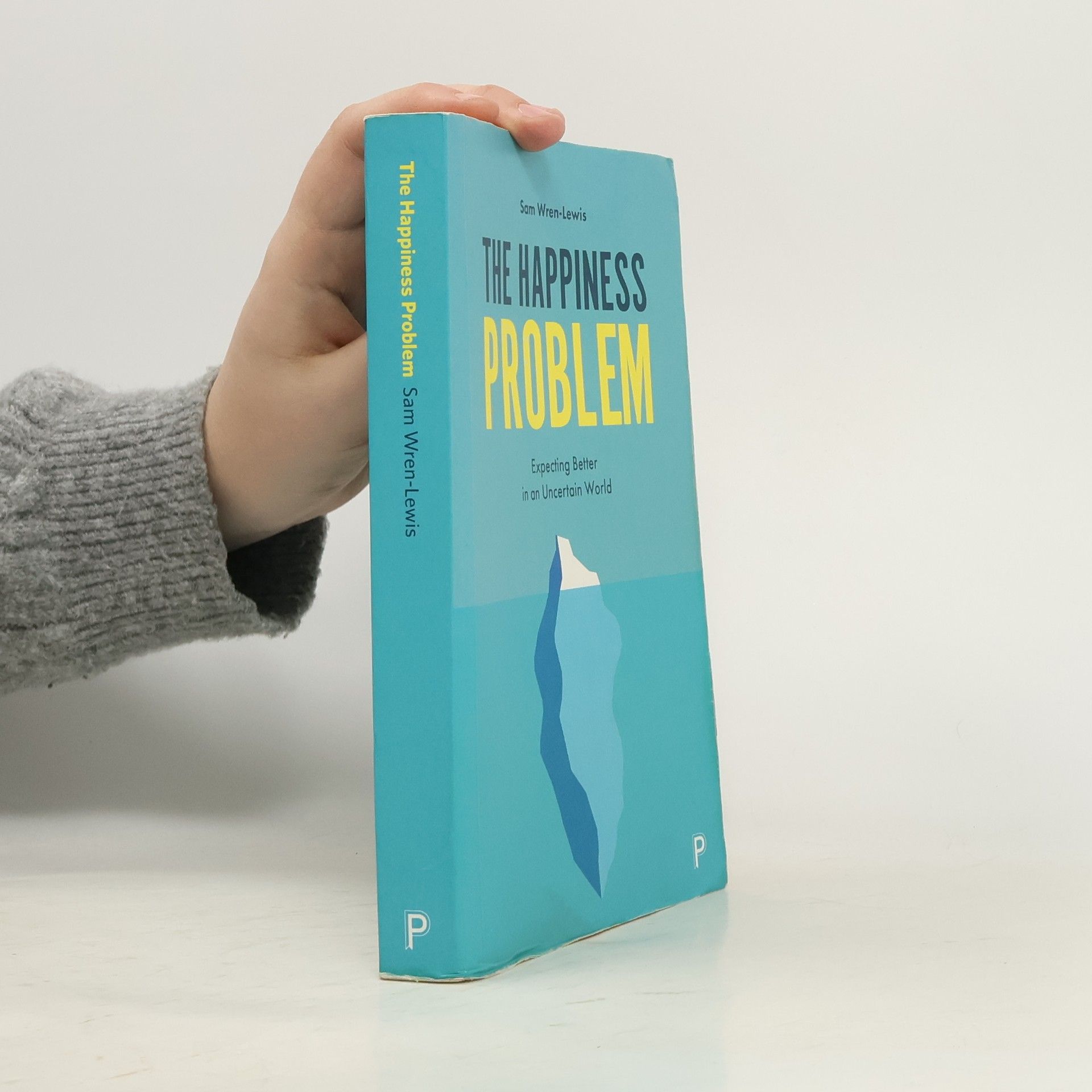 Sam Wren-Lewis The Happiness Problem