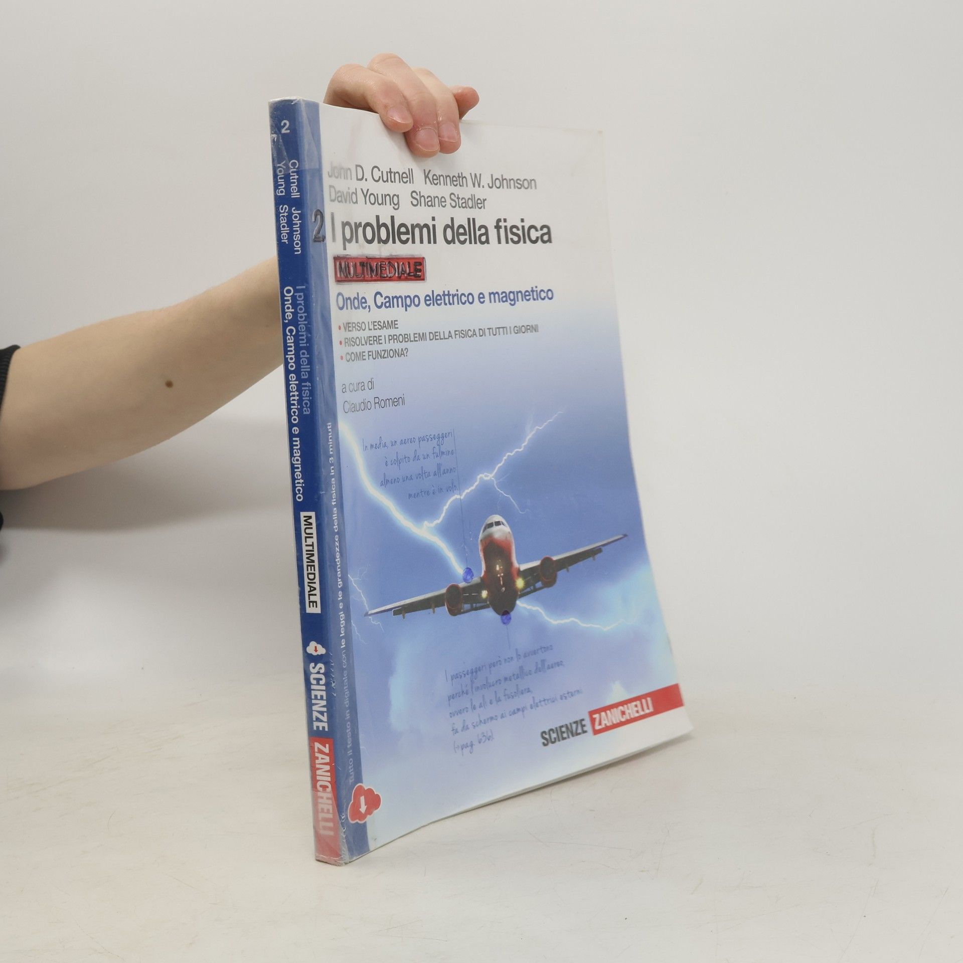 Scienze - 2: I problemi della fisica