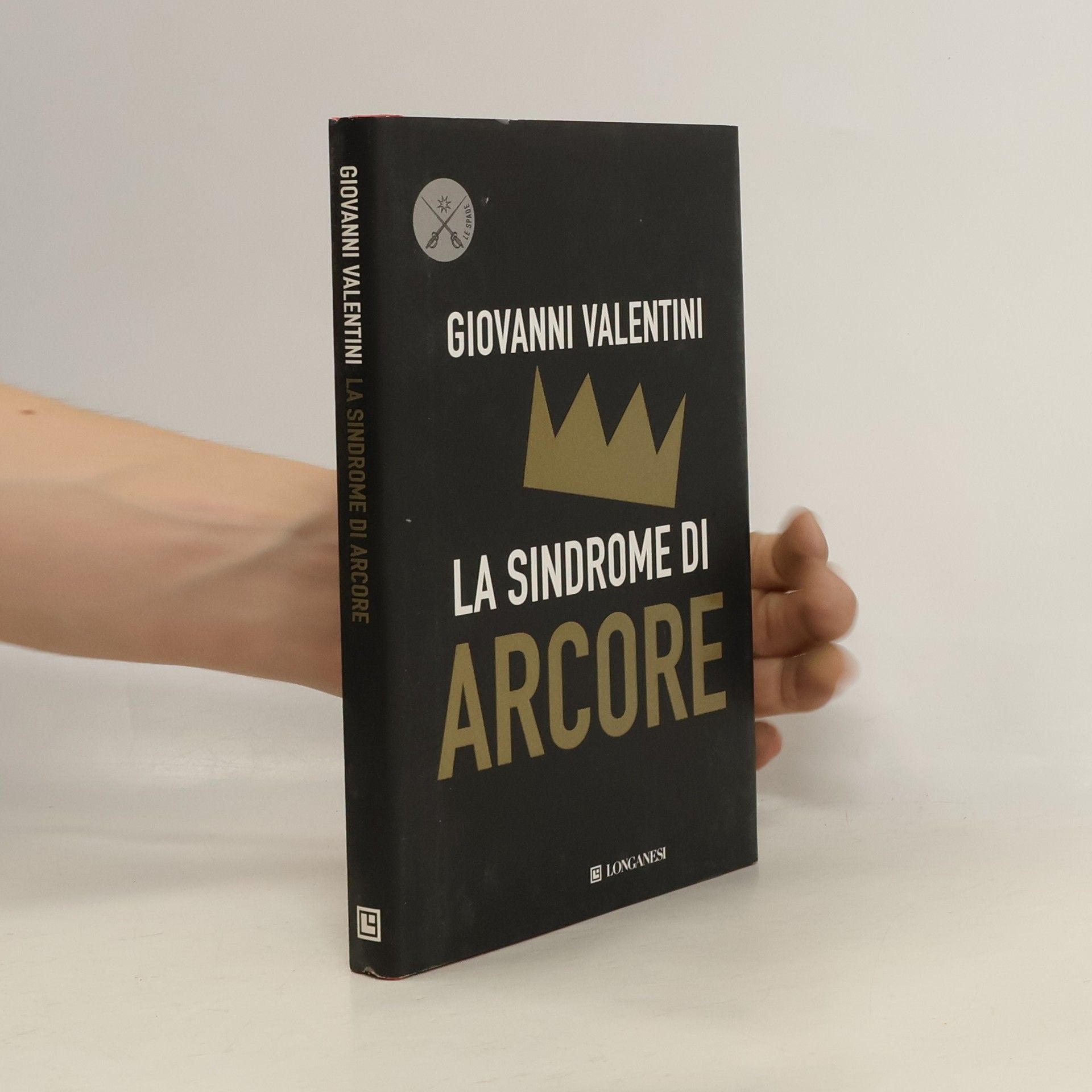 Giovanni Valentini Le spade - 16: La sindrome di Arcore