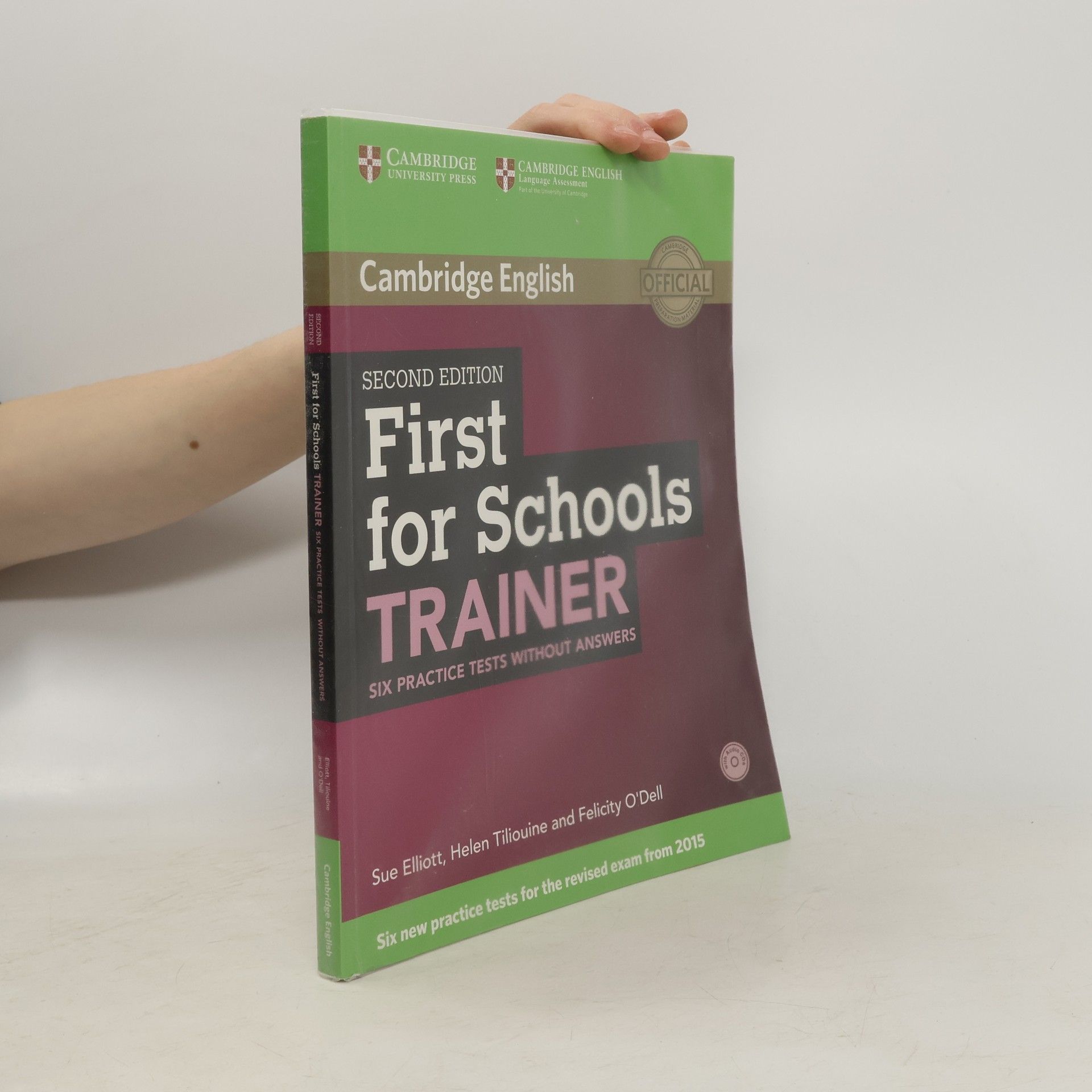 Sue Elliott Cambridge English: First for Schools Trainer