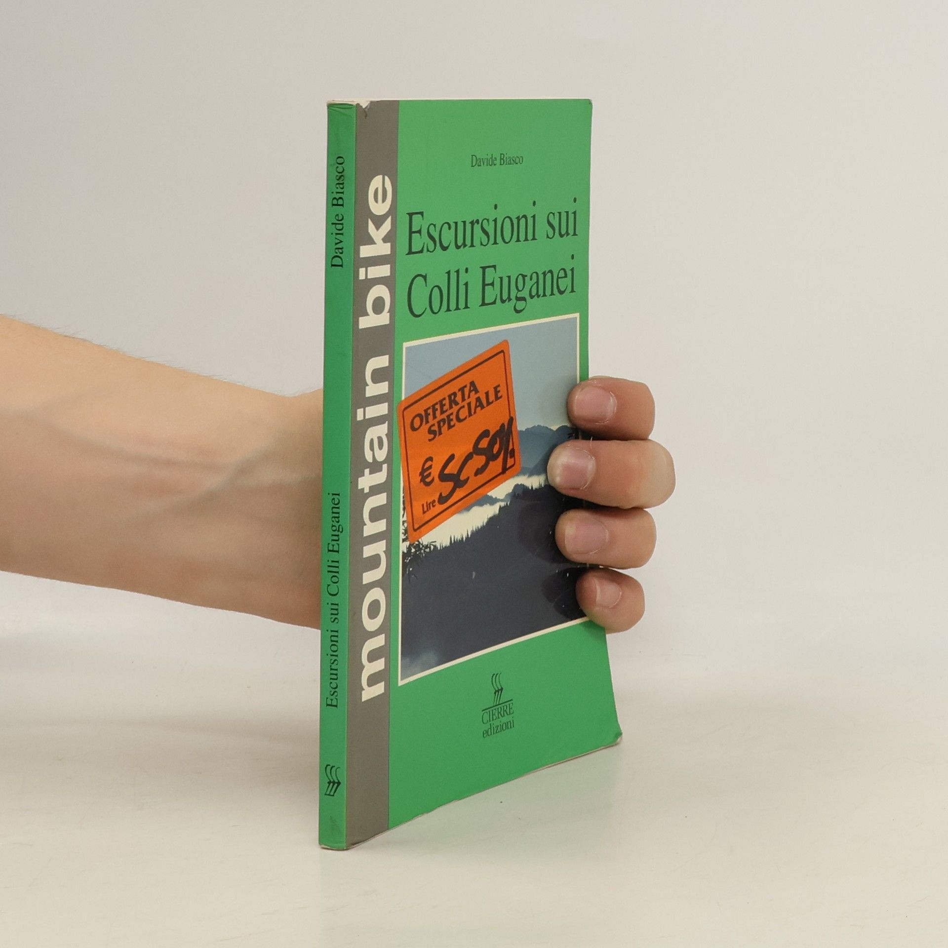 Davide Biasco Mountain bike. Escursioni sui Colli Euganei