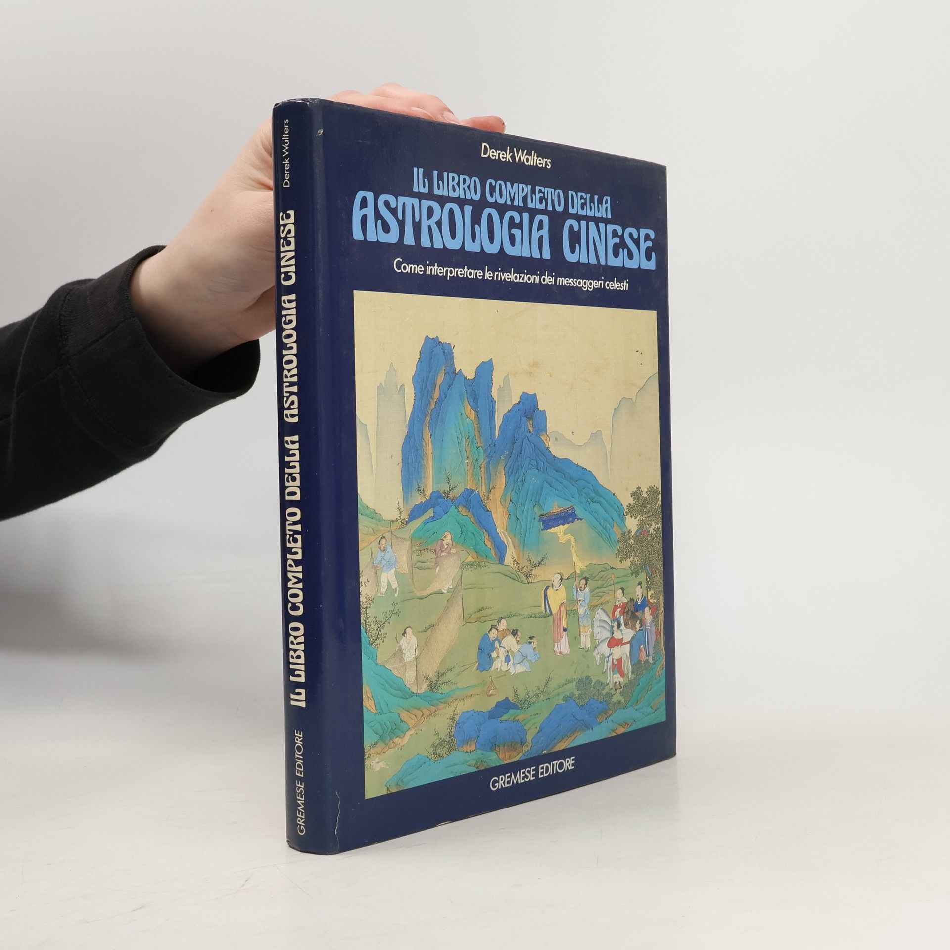 Derek Walters Il libro completo dell'astrologia cinese