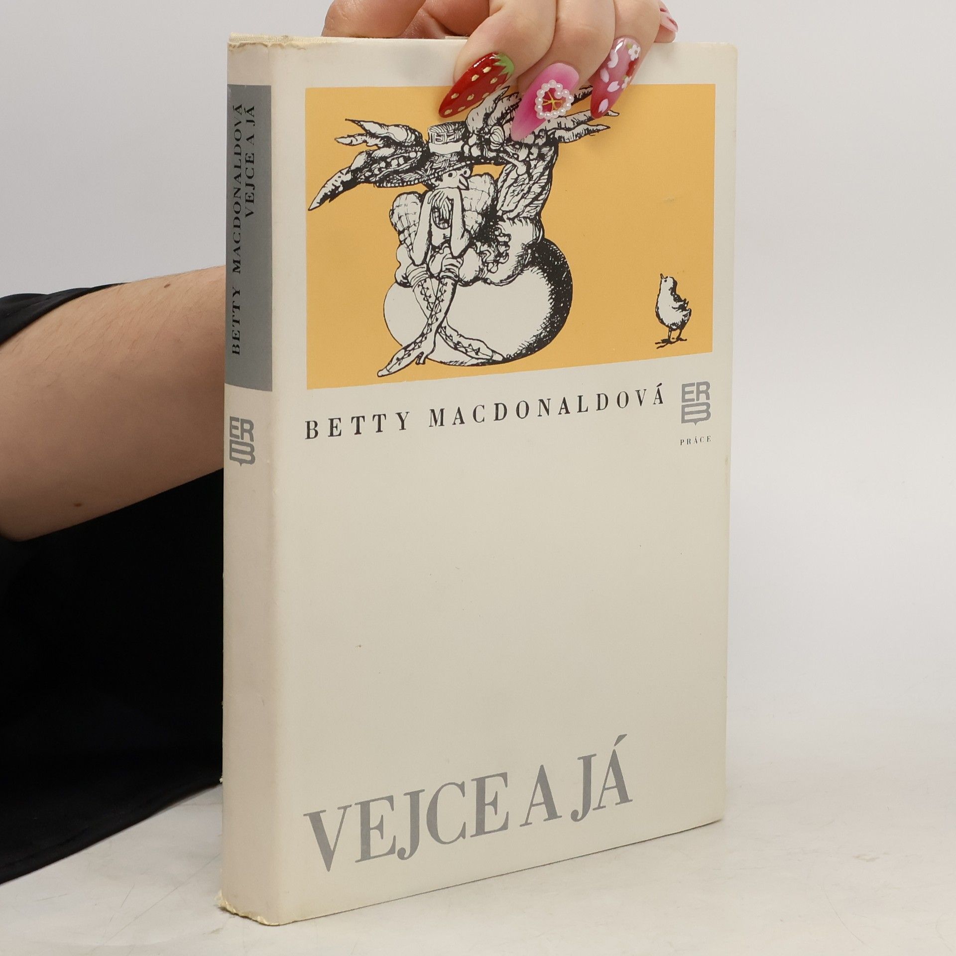 Betty MacDonald Vejce a já