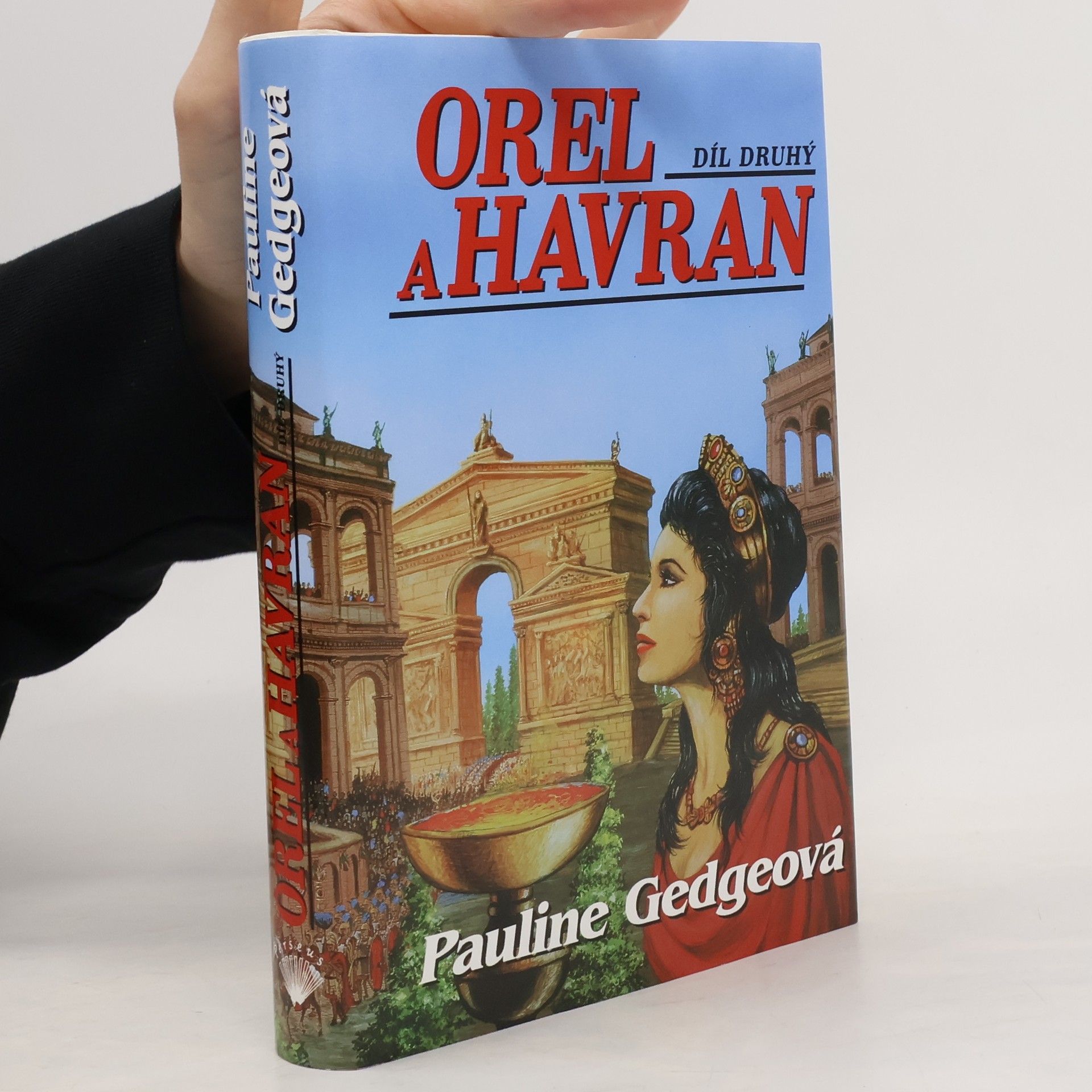 Pauline Gedge Orel a Havran II. díl
