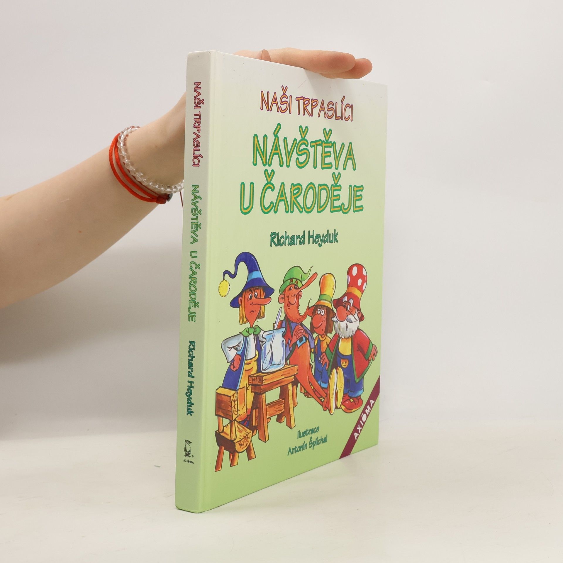 Richard Heyduk Naši trpaslíci. Návštěva u čaroděje