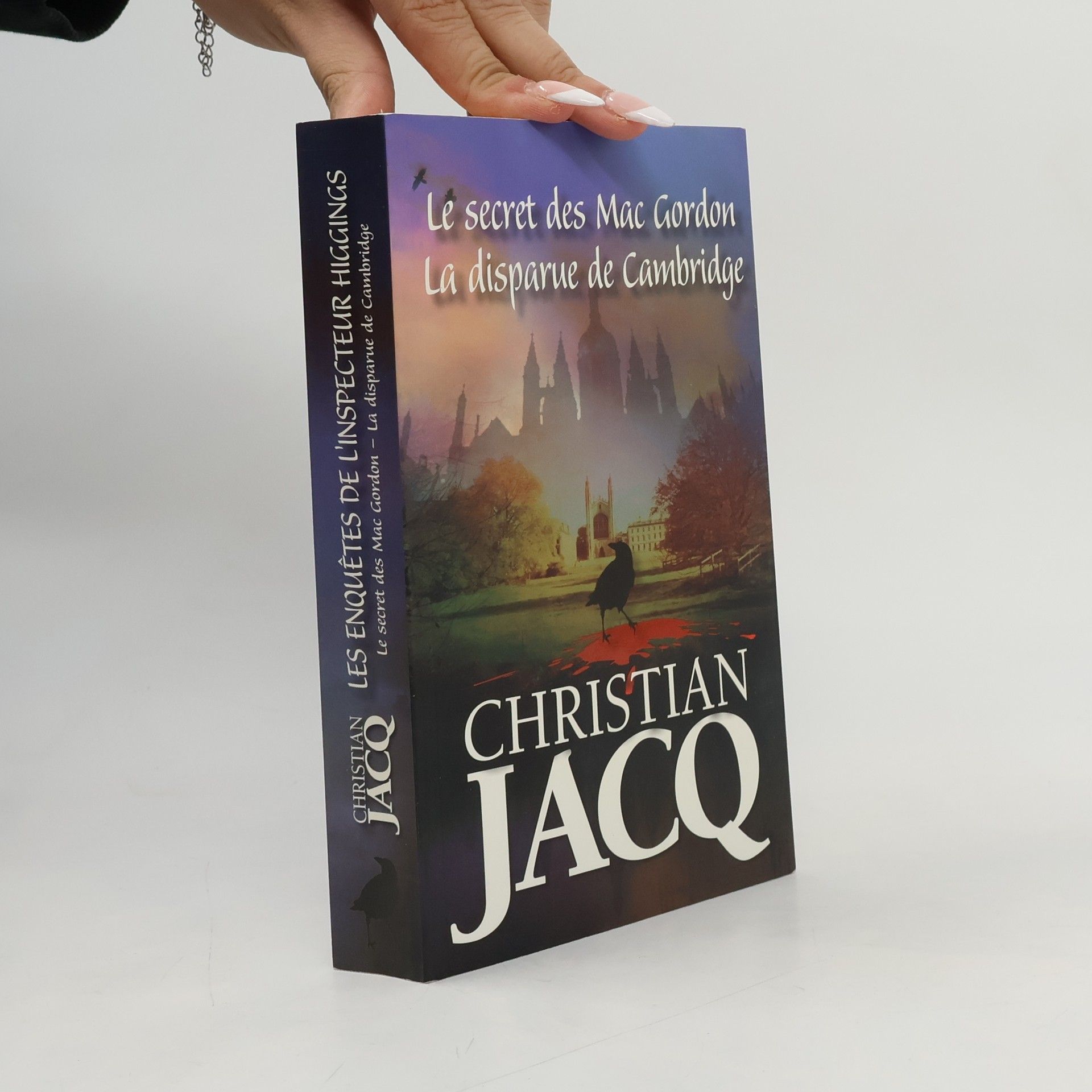 Christian Jacq Le secret des Mac Gordon. La disparue de Cambridge