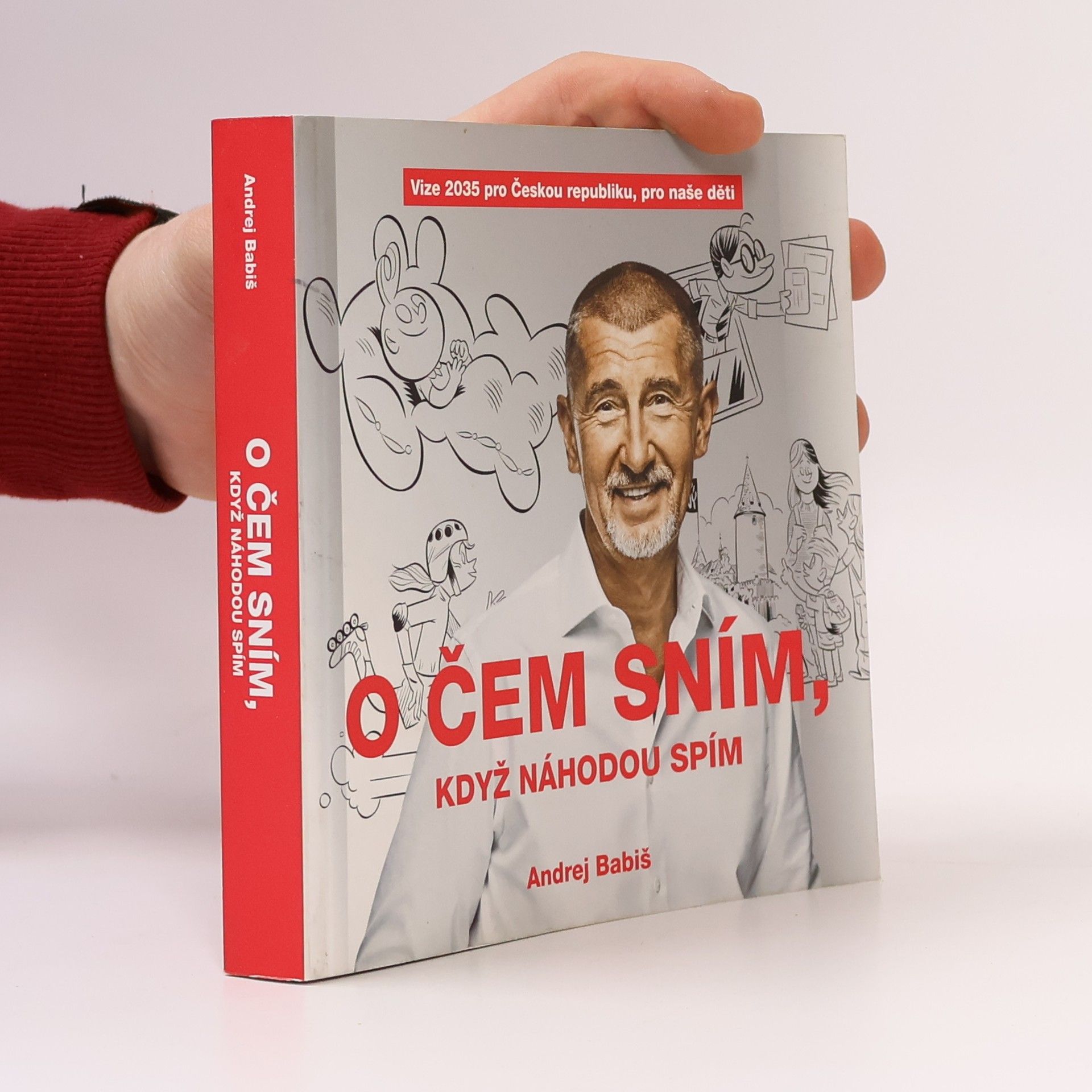 Andrej Babiš O čem sním, když náhodou spím