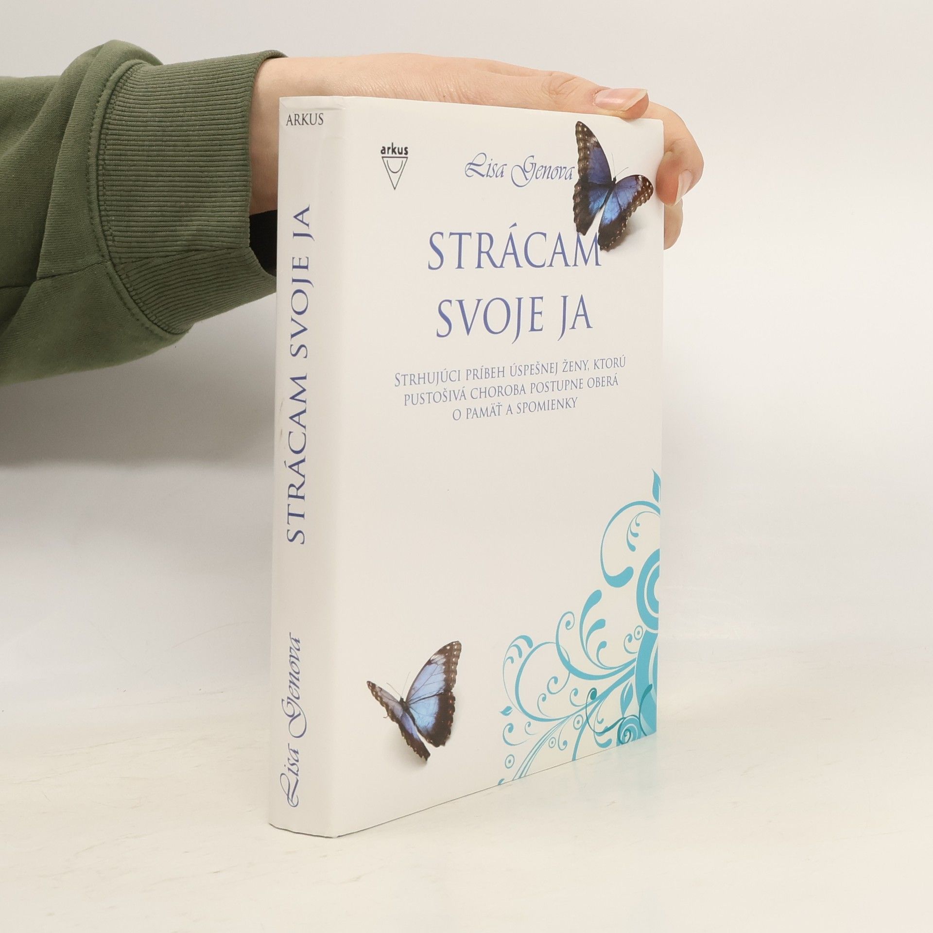 Lisa Genova Strácam svoje ja