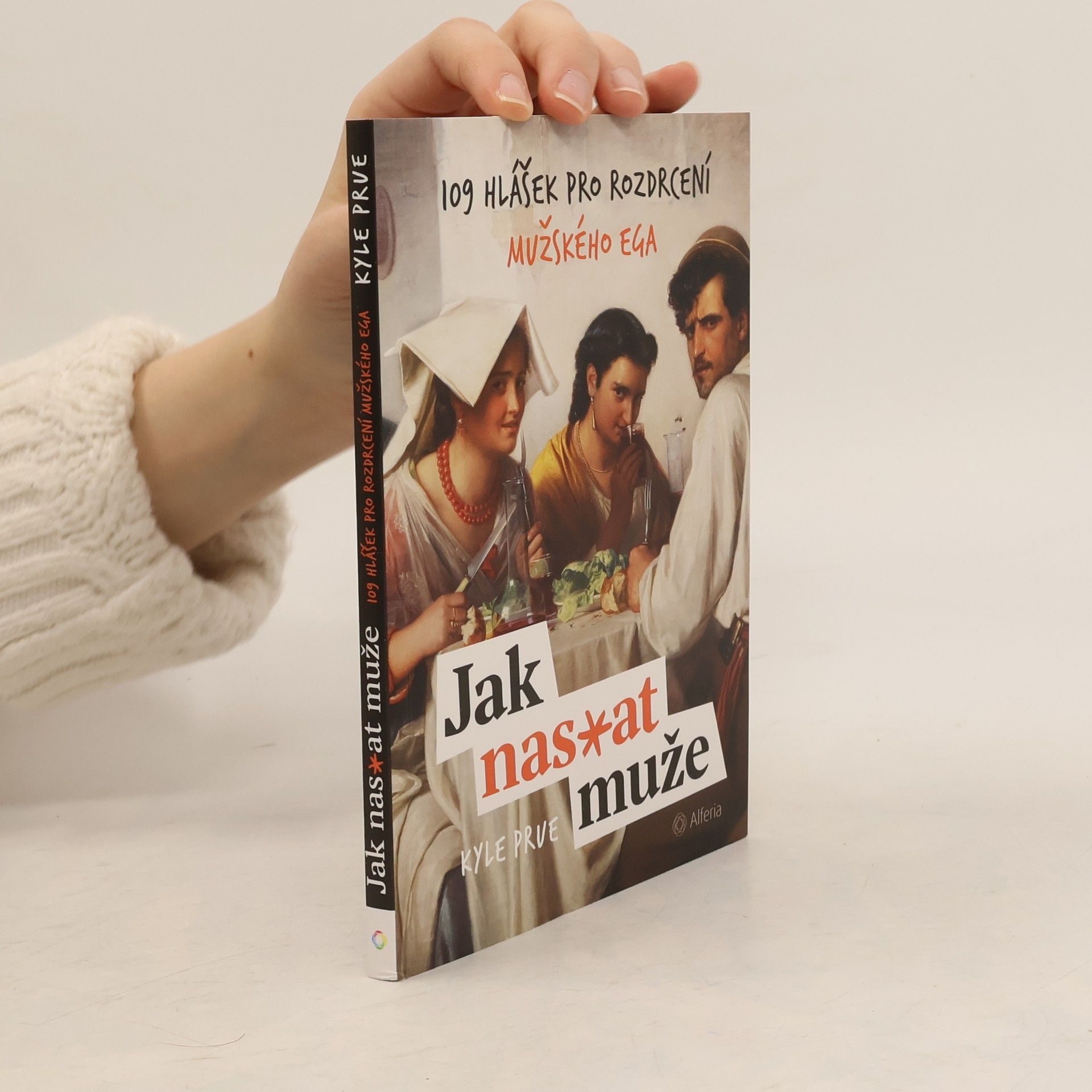 Kyle Prue Jak nas*at muže