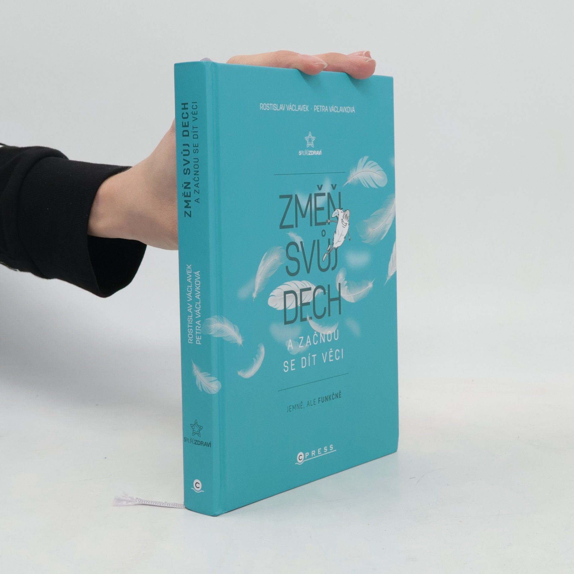 Rostislav Václavek Změň svůj dech a začnou se dít věci