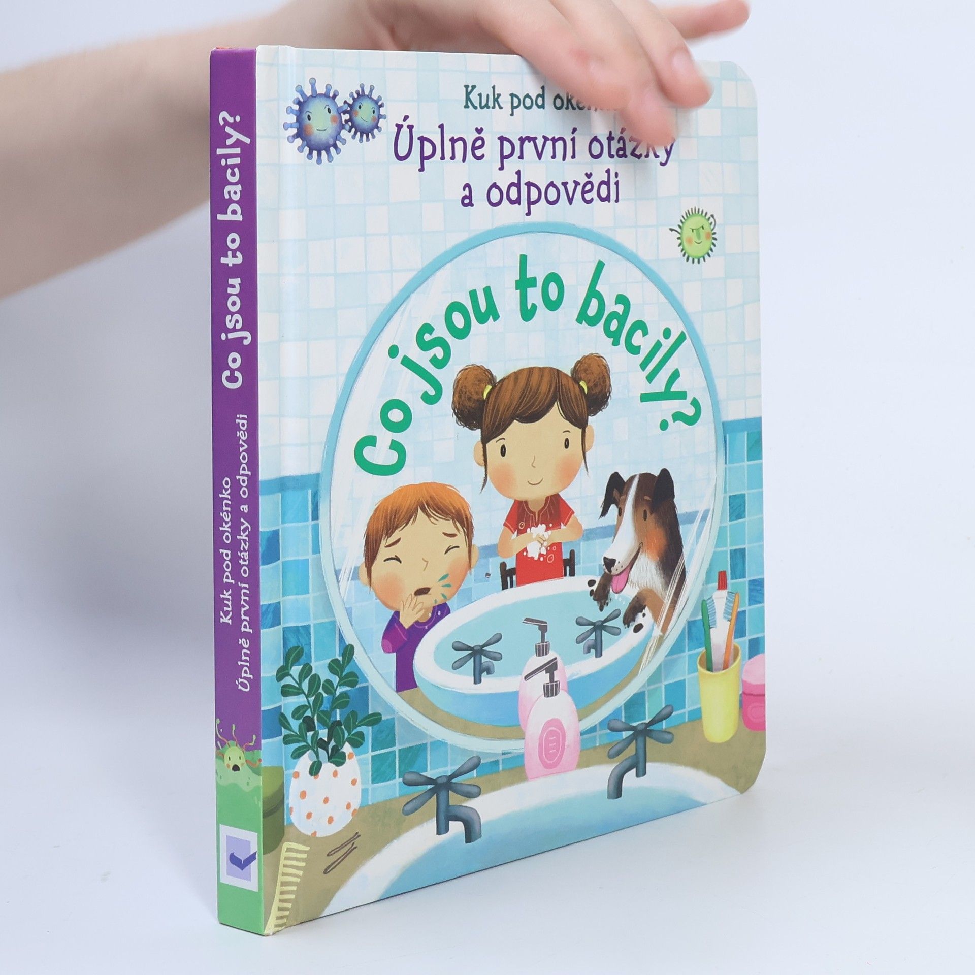 Marta Álvarez Co jsou to bacily? Úplně první otázky a odpovědi