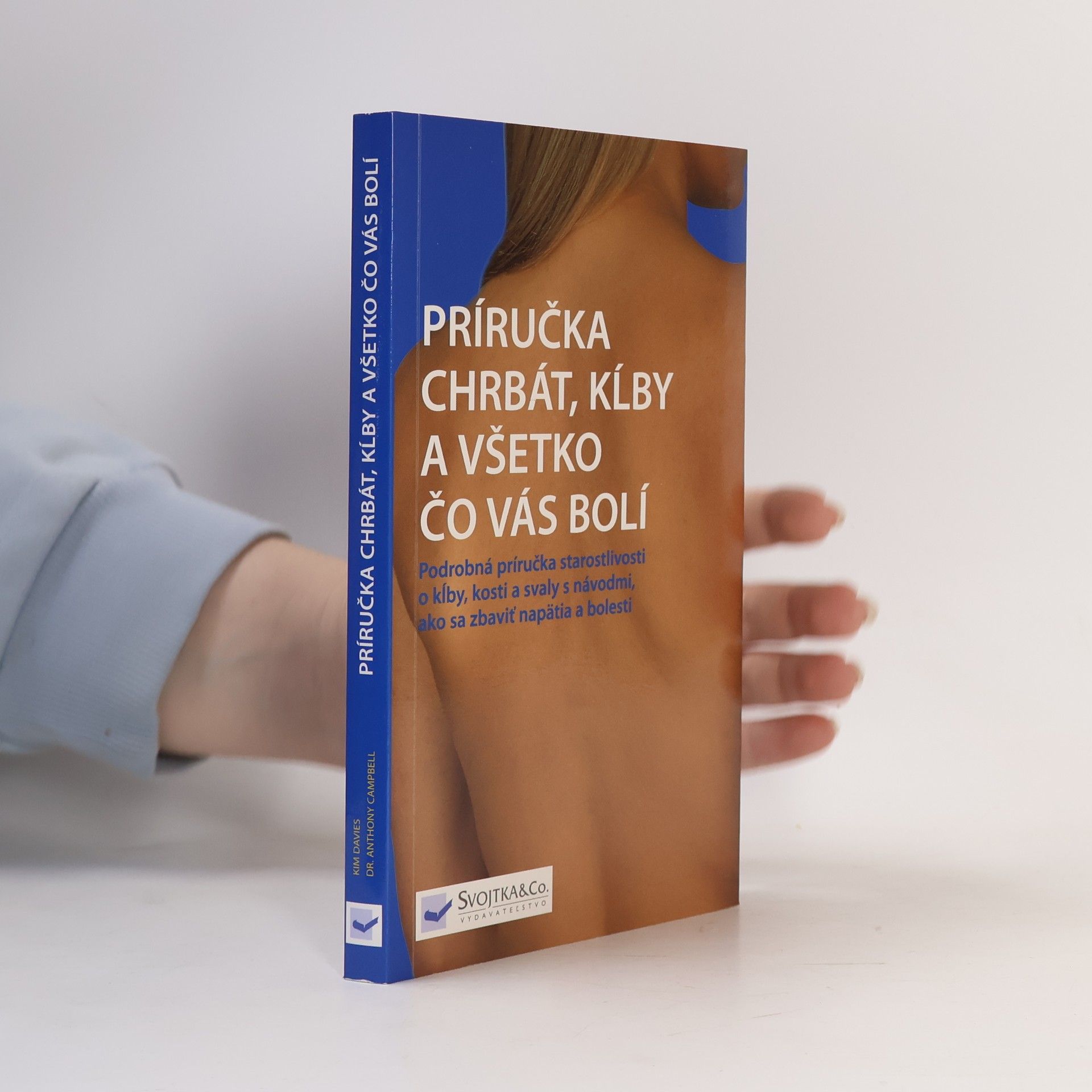 Kim Davies Príručka chrbát, kĺby a všetko čo vás bolí