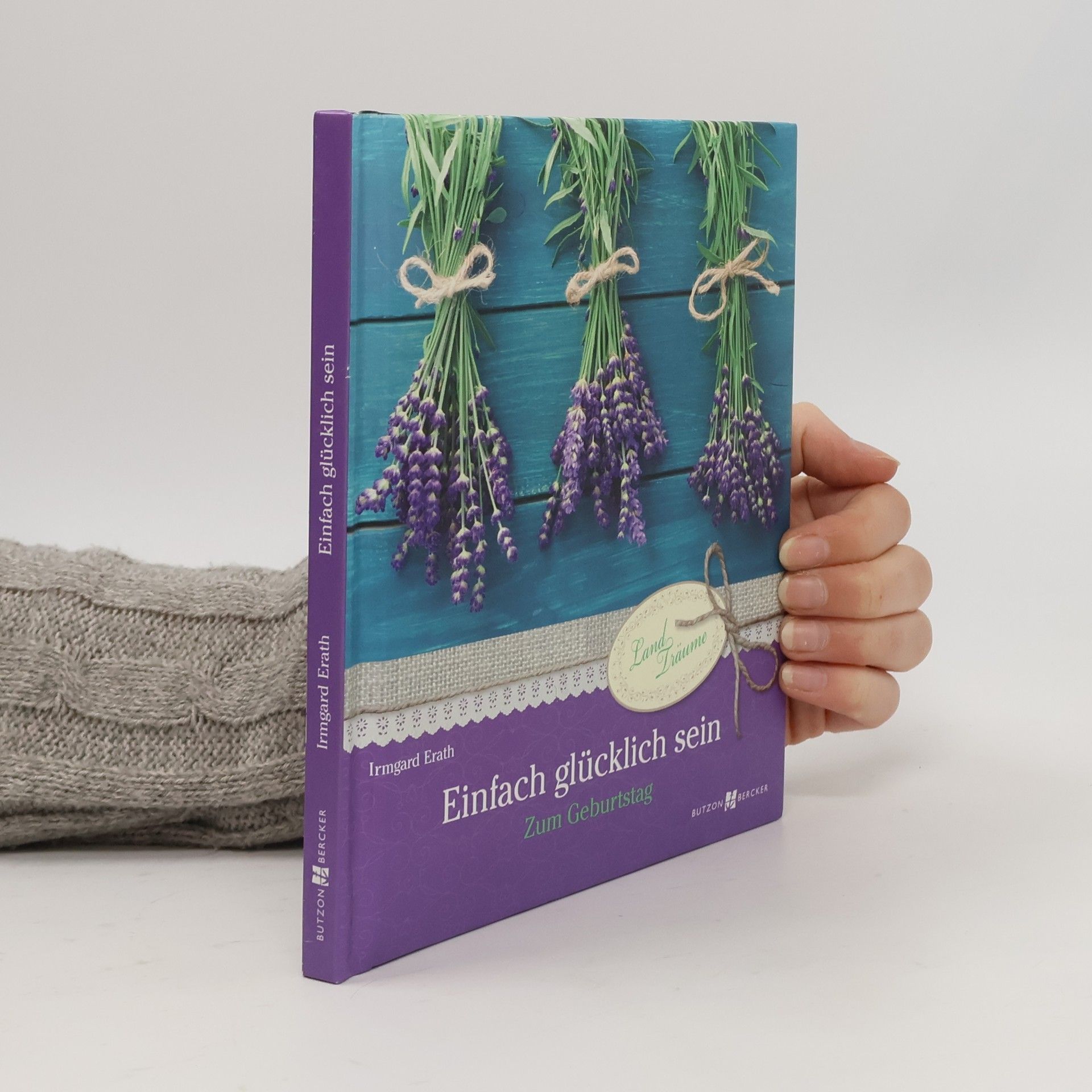 Irmgard Erath Einfach glücklich sein