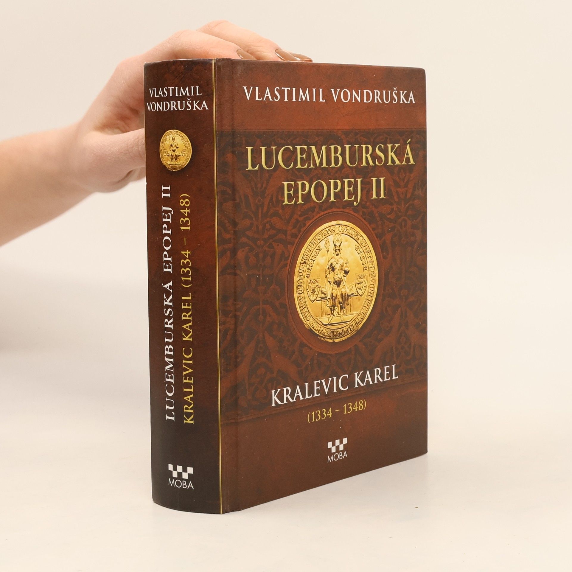 Vlastimil Vondruška Lucemburská epopej II.