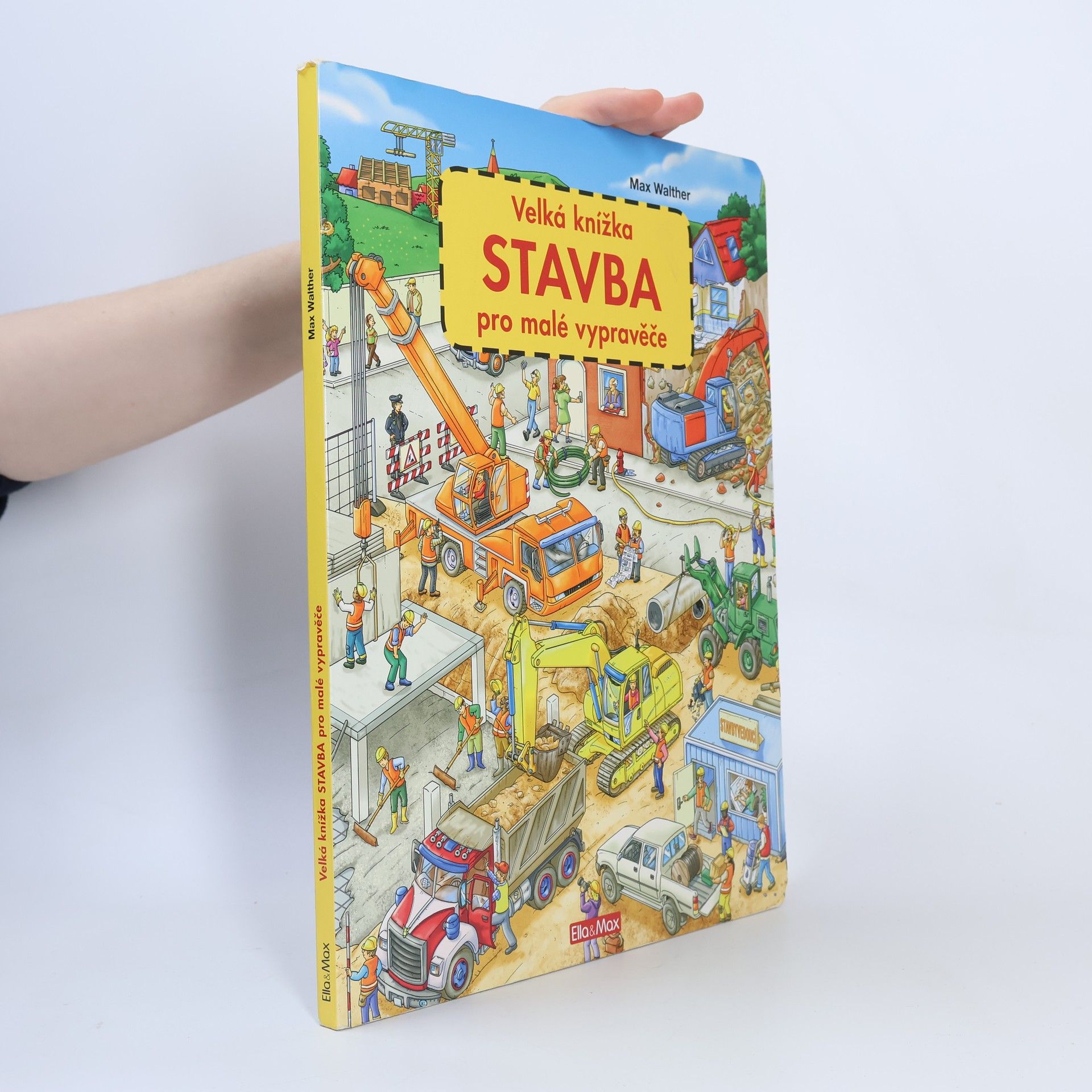 Max Walther Stavba - Velká knížka pro malé vypravěče