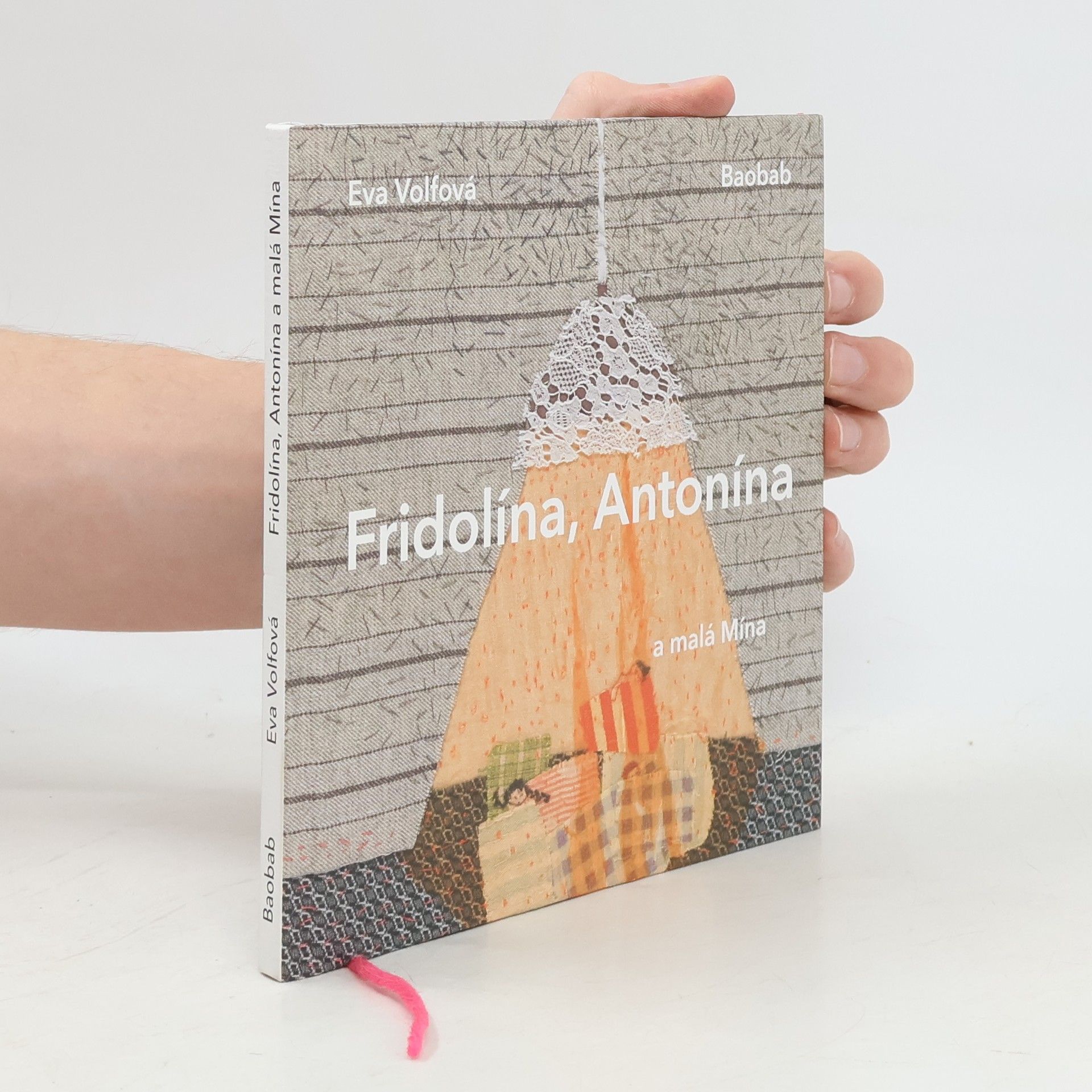 Eva Volfová Fridolína, Antonína a malá Mína