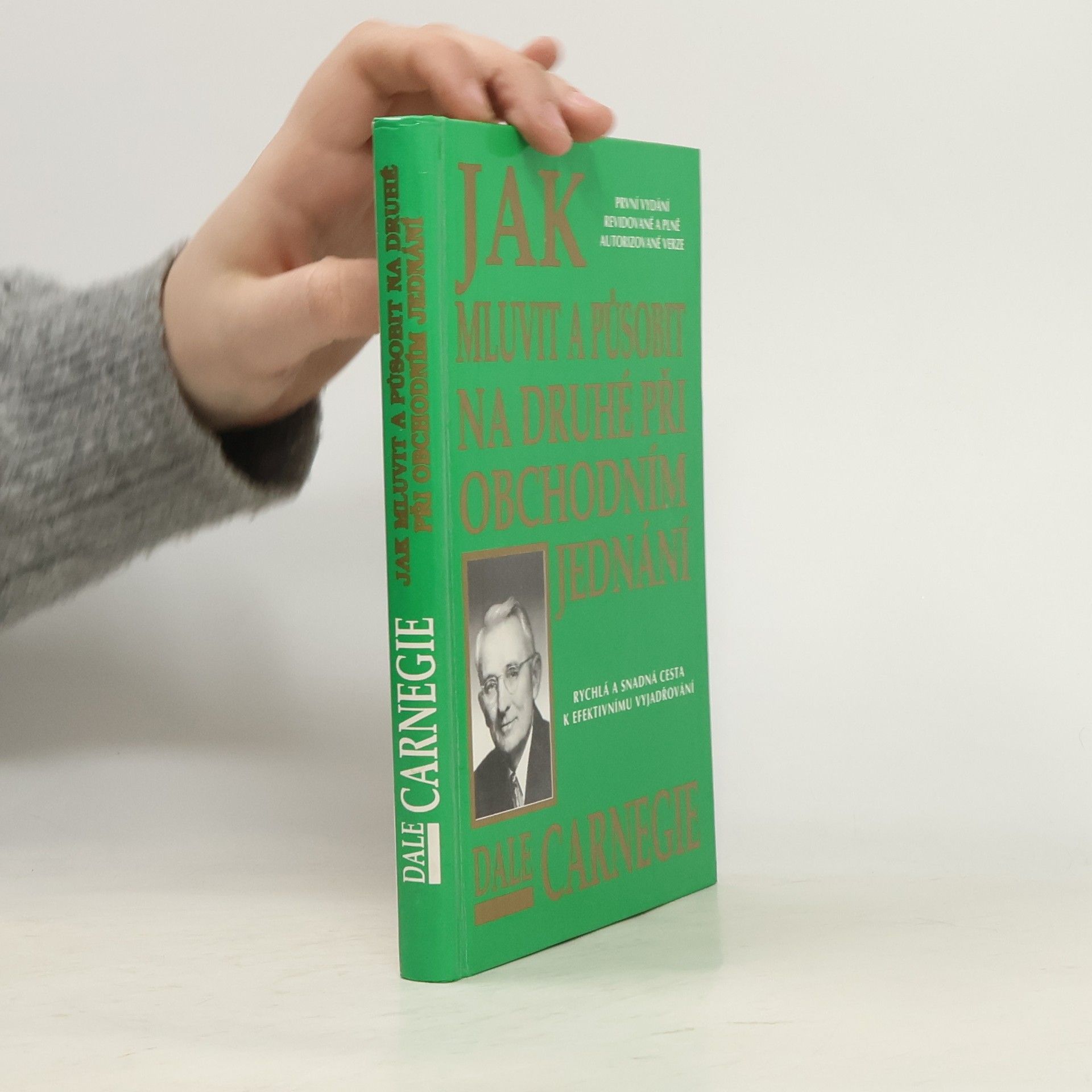 Dale Carnegie Jak mluvit a působit na druhé při obchodním jednání