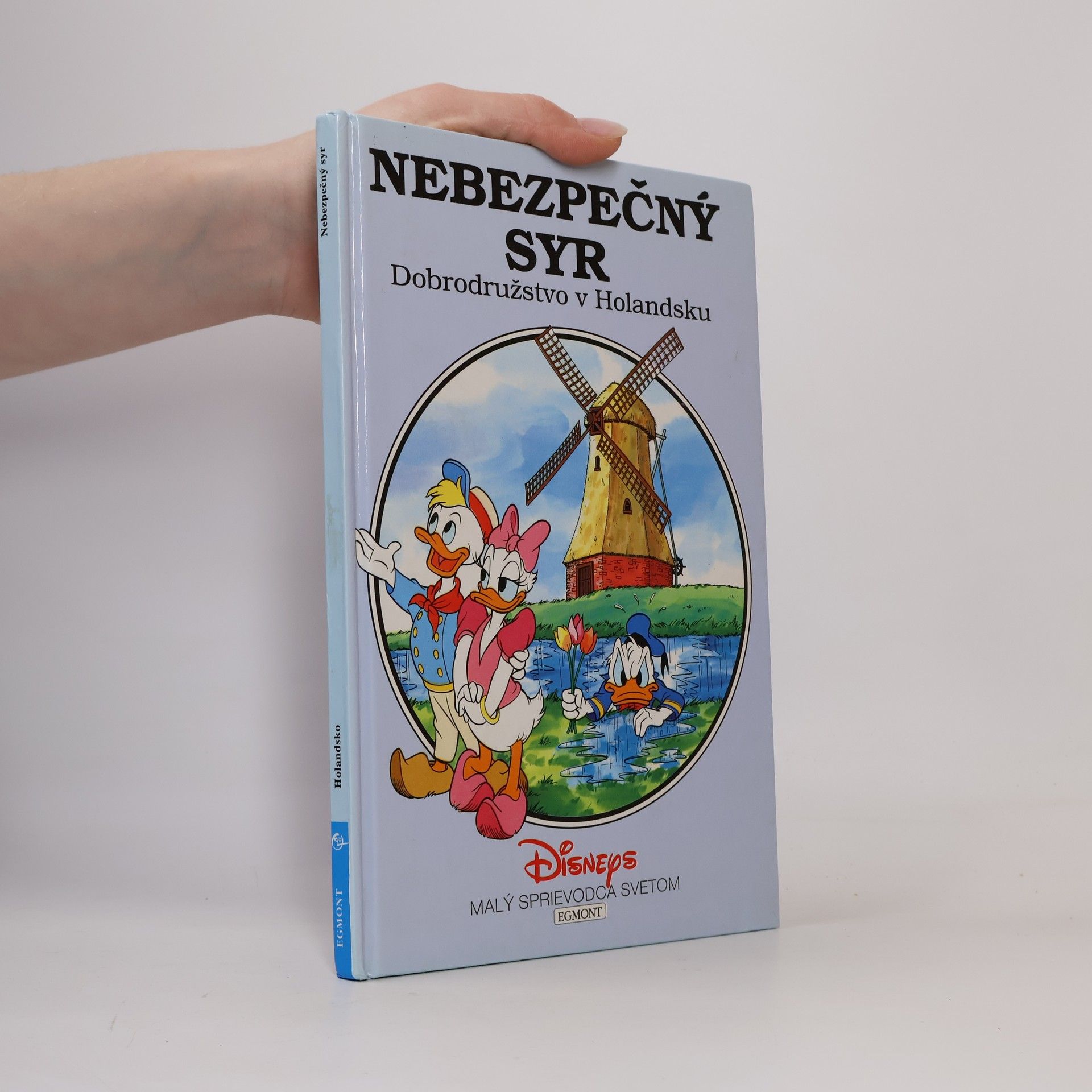 Walt Disney Nebezpečný syr: Dobrodružstvo v Holandsku