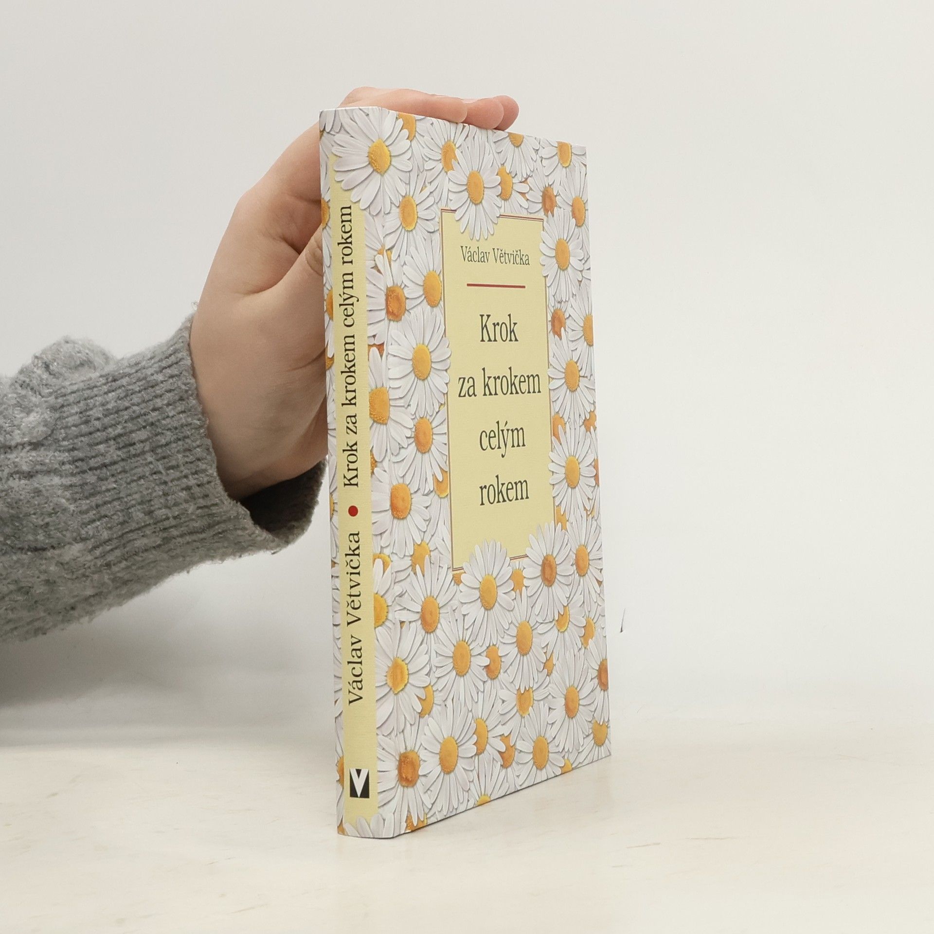 Václav Větvička Krok za krokem celým rokem