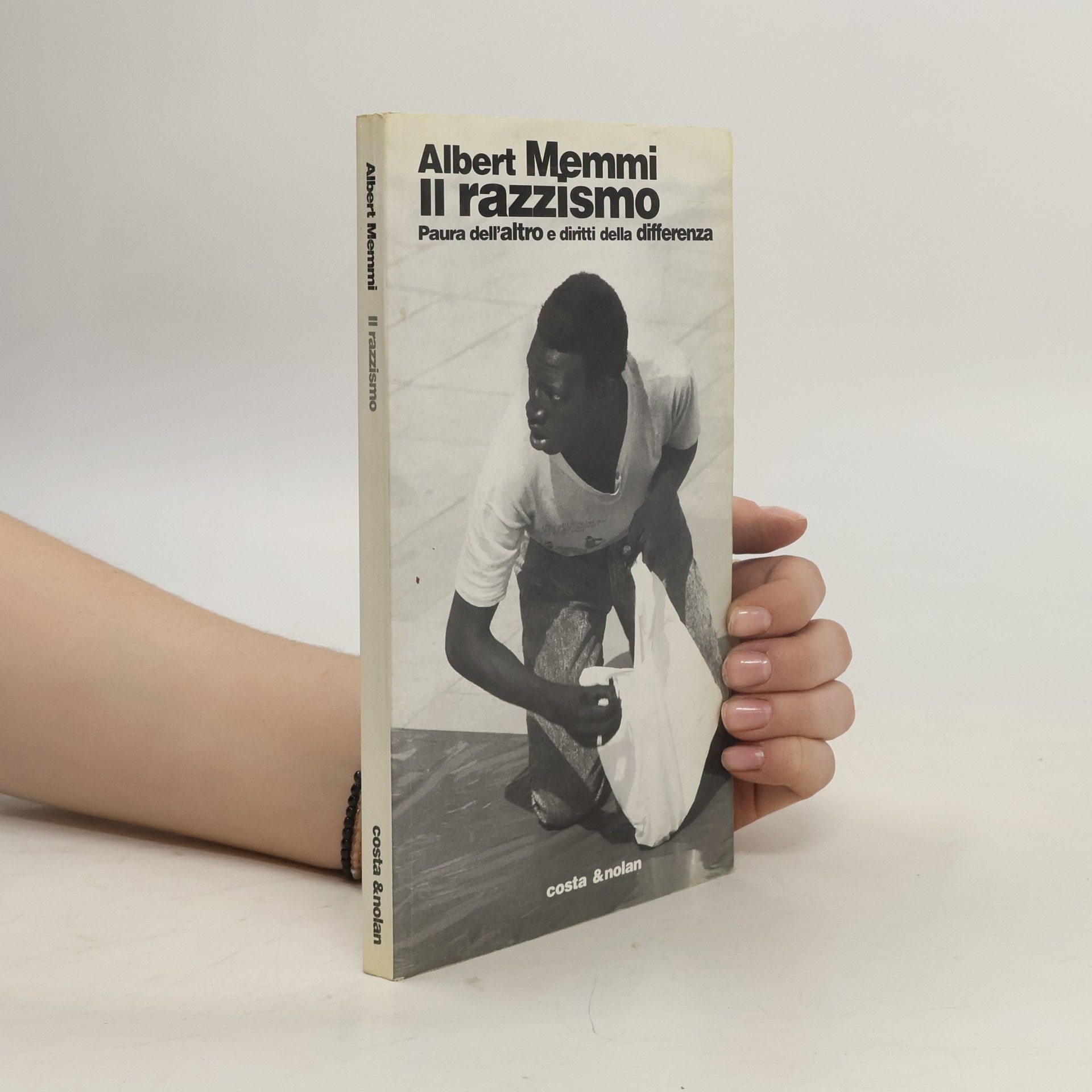 Albert Memmi Il razzismo. Paura dell'altro e diritti della differenza