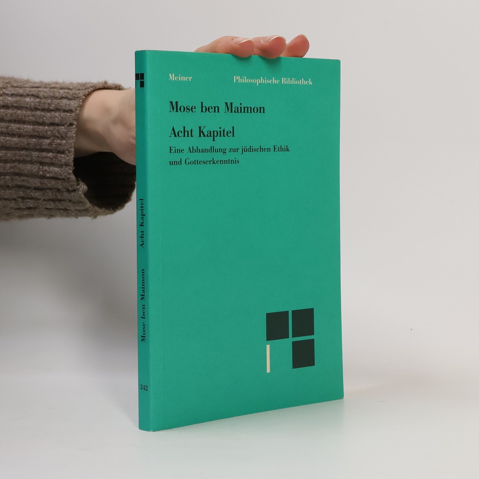 Moshe ben Maimon Acht Kapitel - Zweisprachige Ausgabe