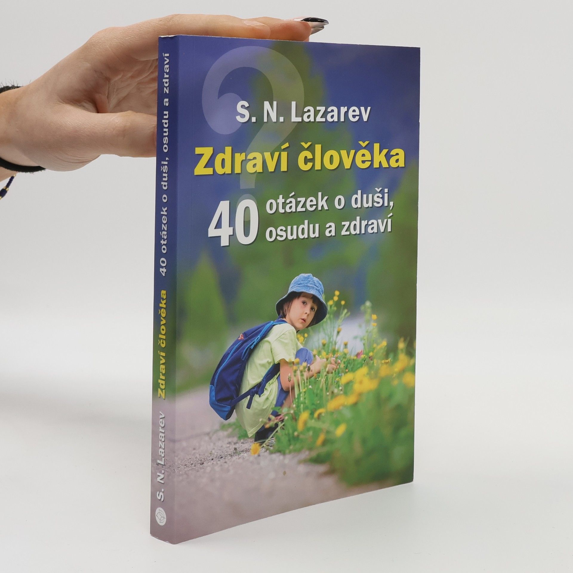 Sergej Nikolajevič Lazarev Zdraví člověka