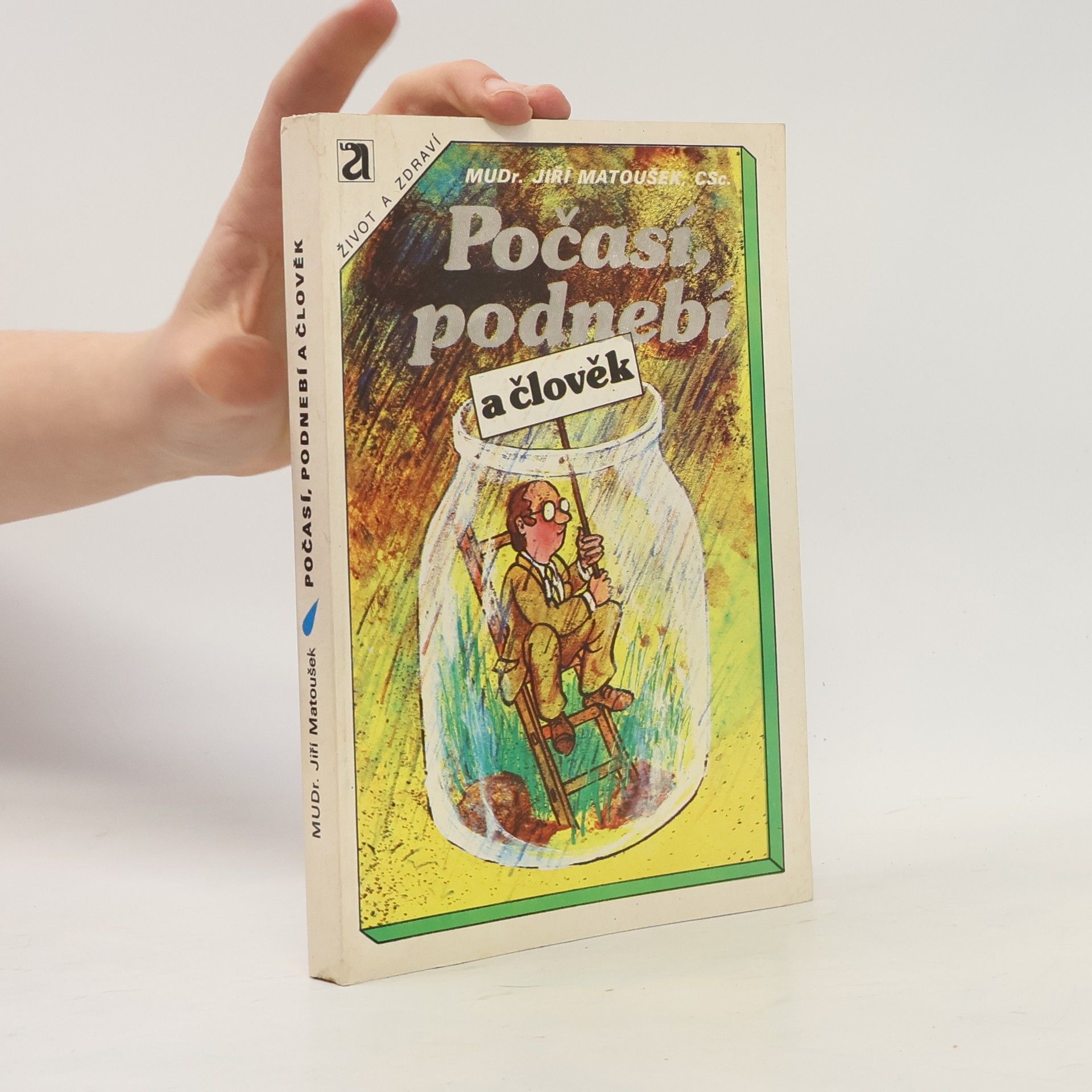 Jiří Matoušek Počasí, podnebí a člověk