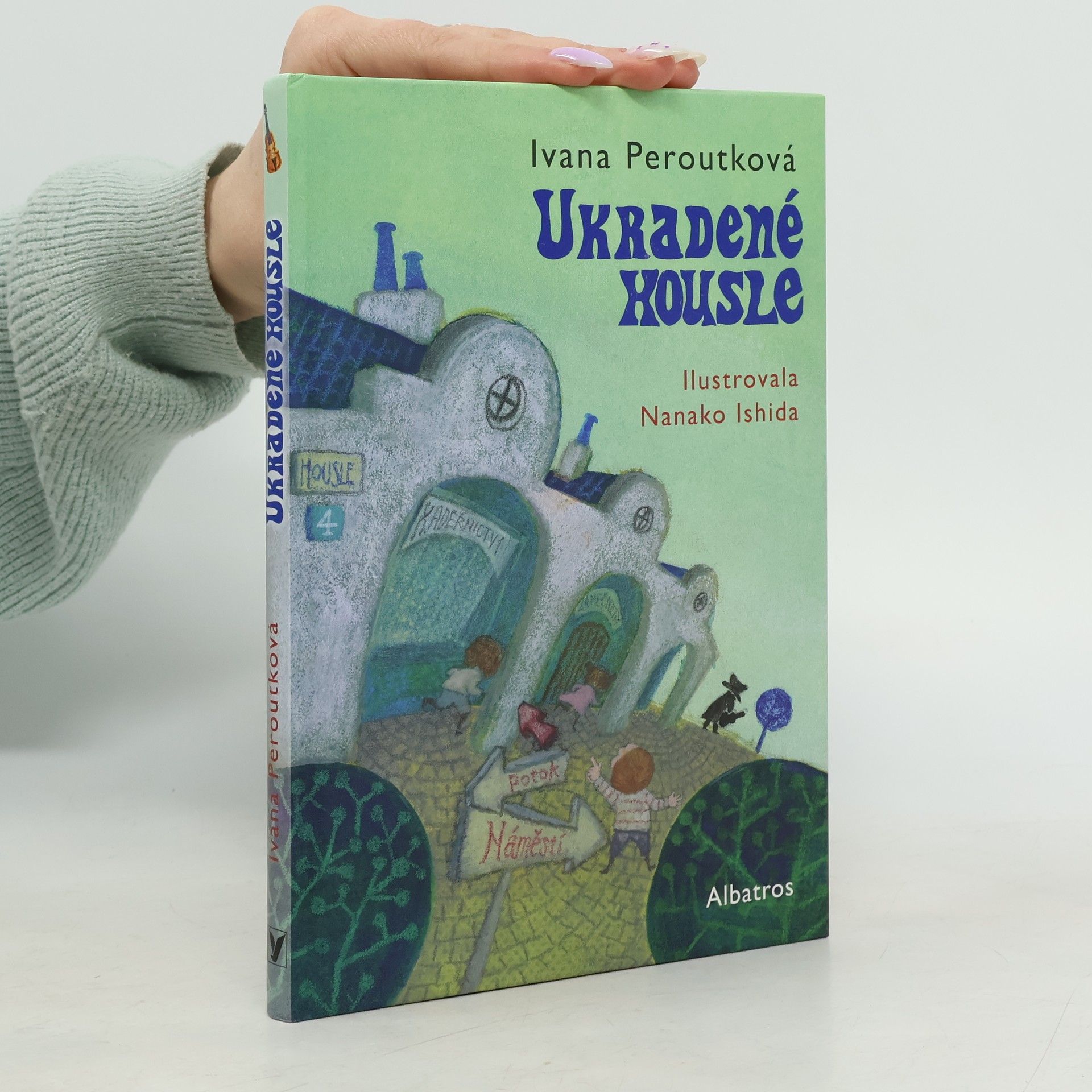 Ivana Peroutková Ukradené housle