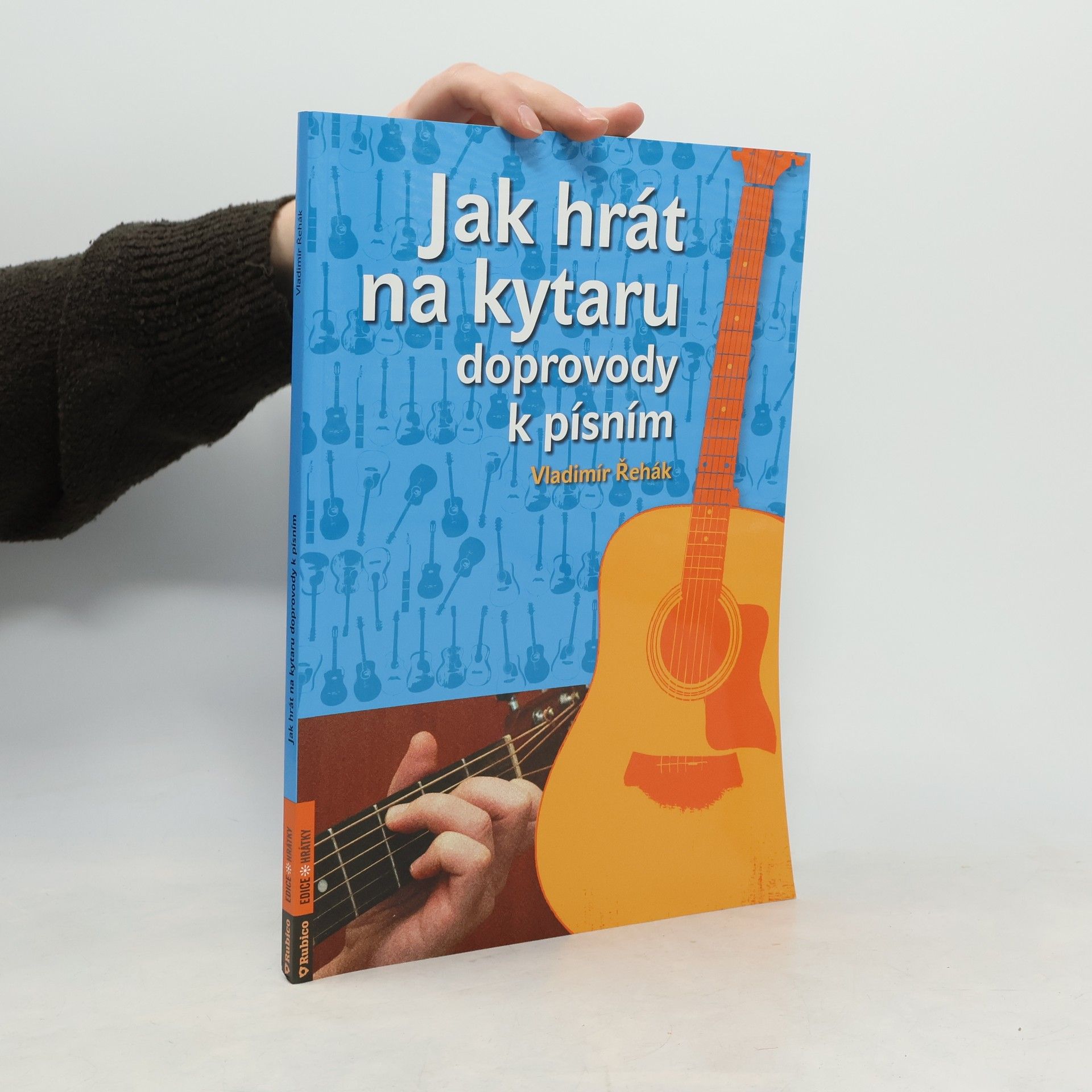 Vladimír Řehák Jak hrát na kytaru doprovody k písním