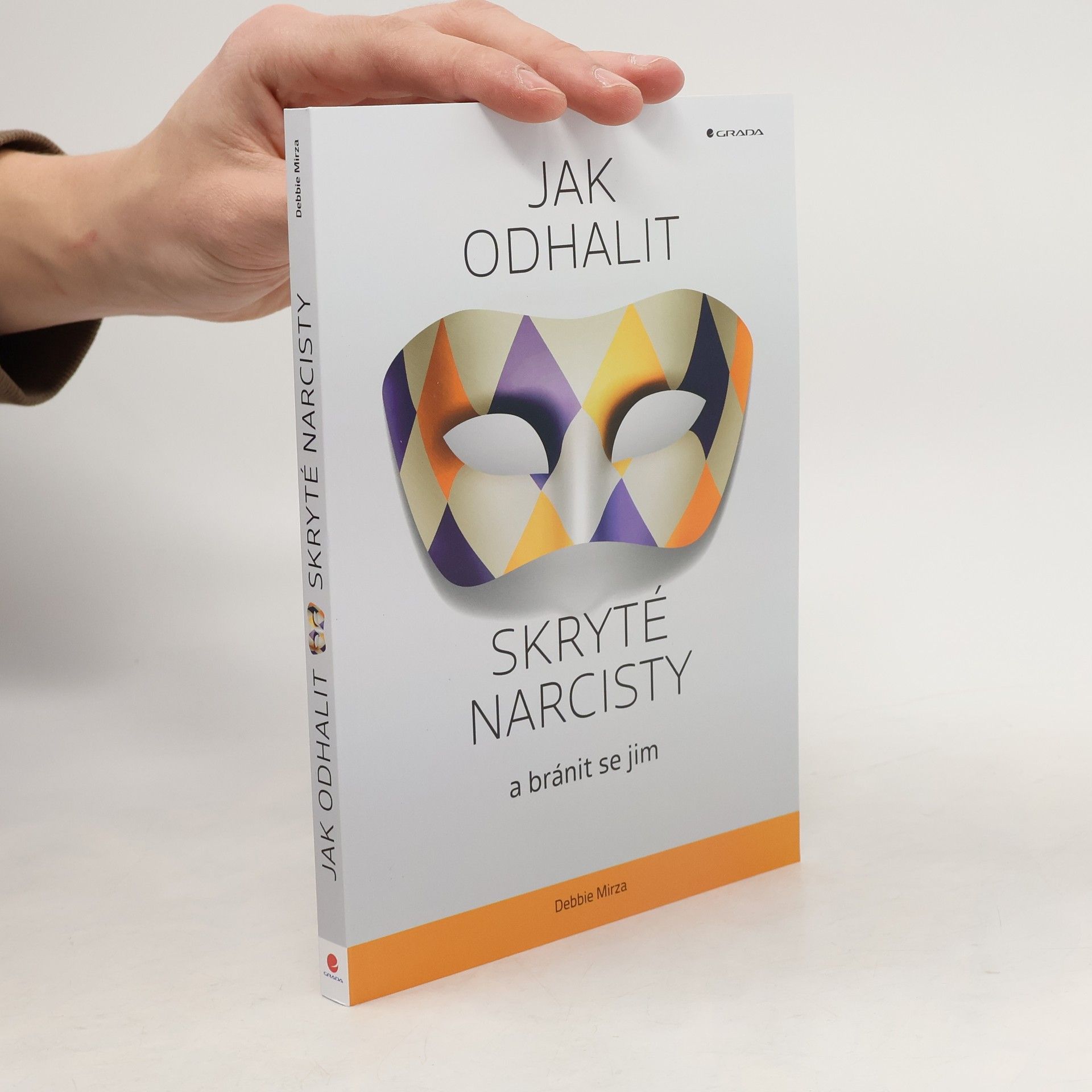 Debbie Mirza Jak odhalit skryté narcisty a bránit se jim