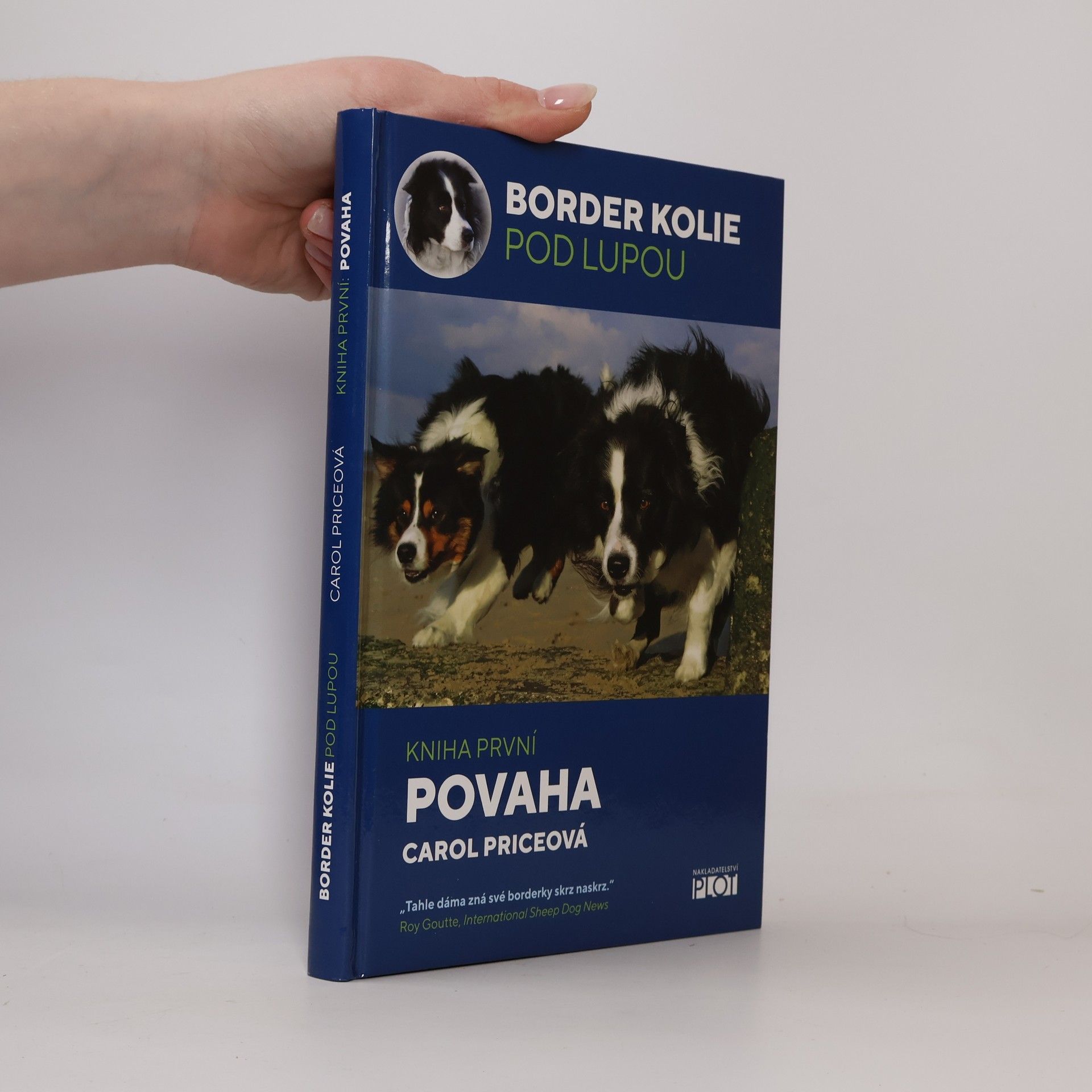 Carol Price Border kolie pod lupou. Kniha první, Povaha