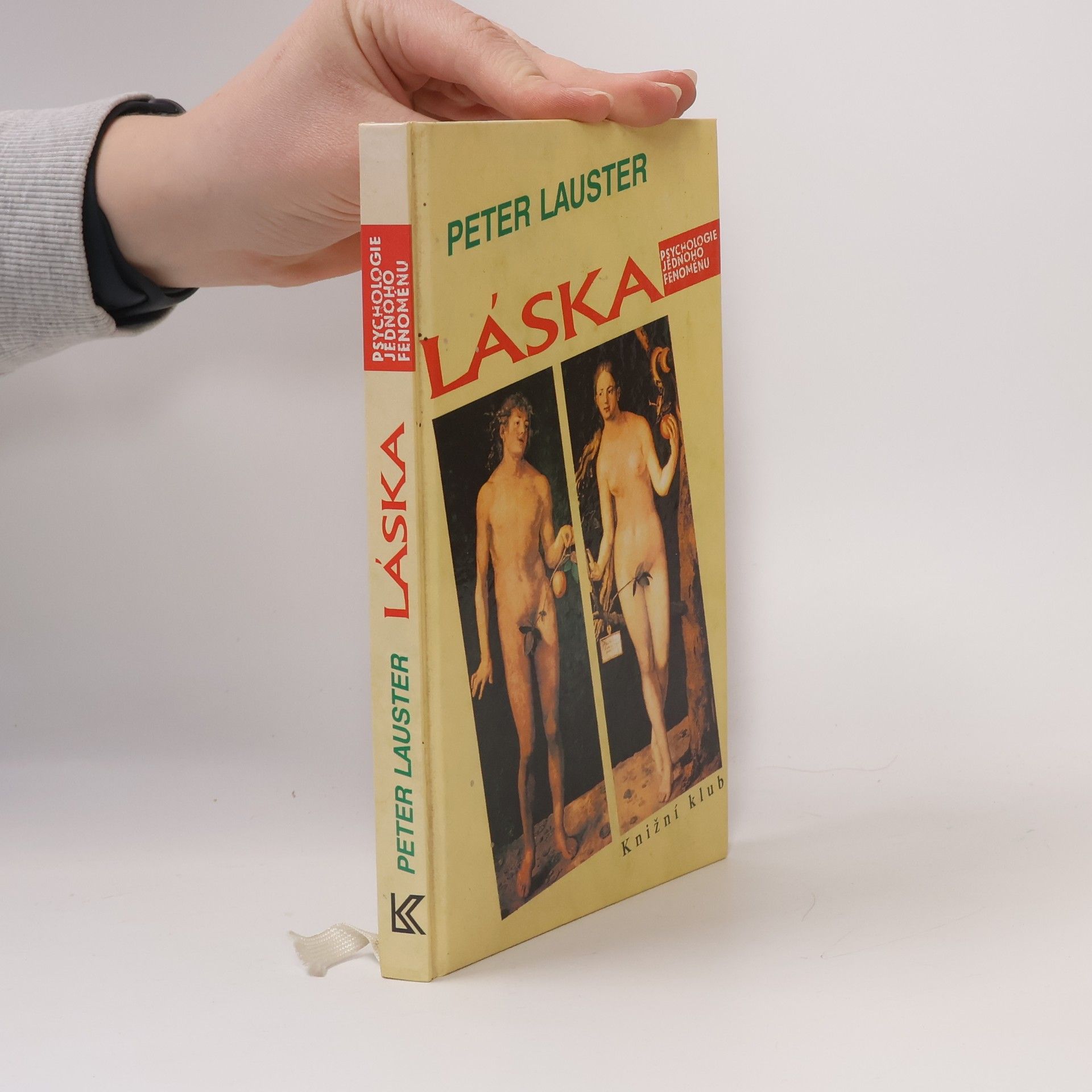 Peter Lauster Láska. Psychologie jednoho fenoménu