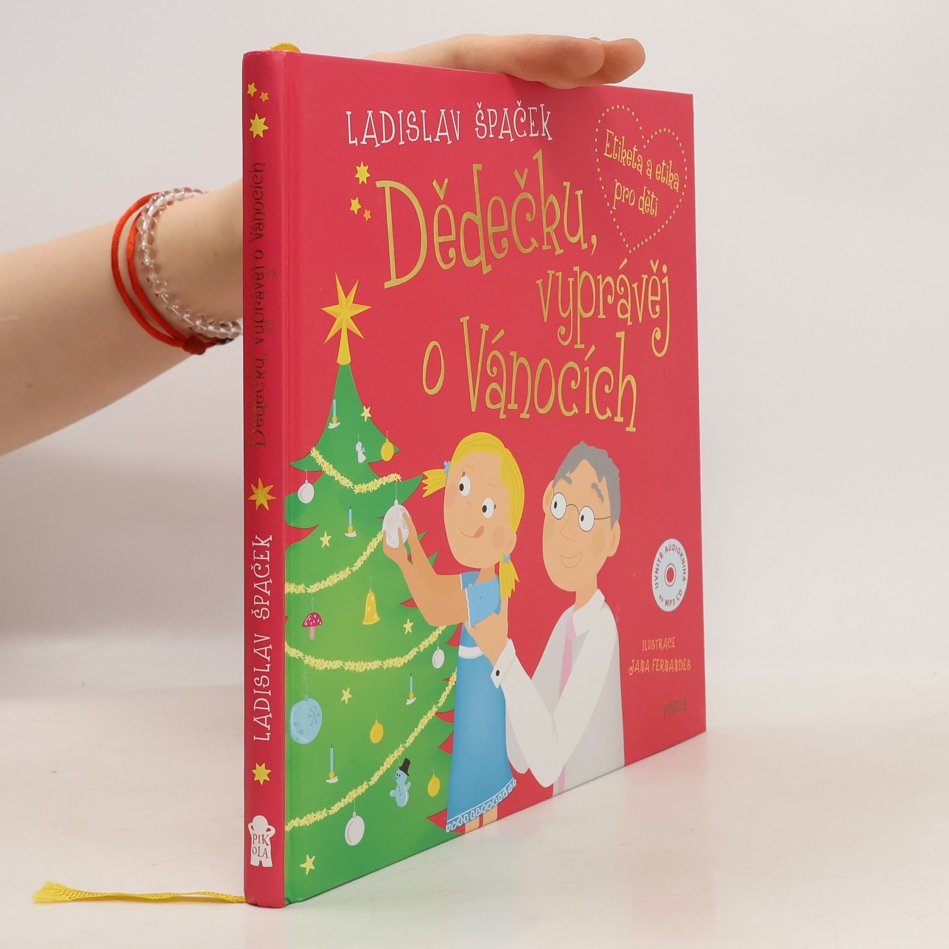 Ladislav Špaček Dědečku, vyprávěj o Vánocích: Etiketa a etika pro děti