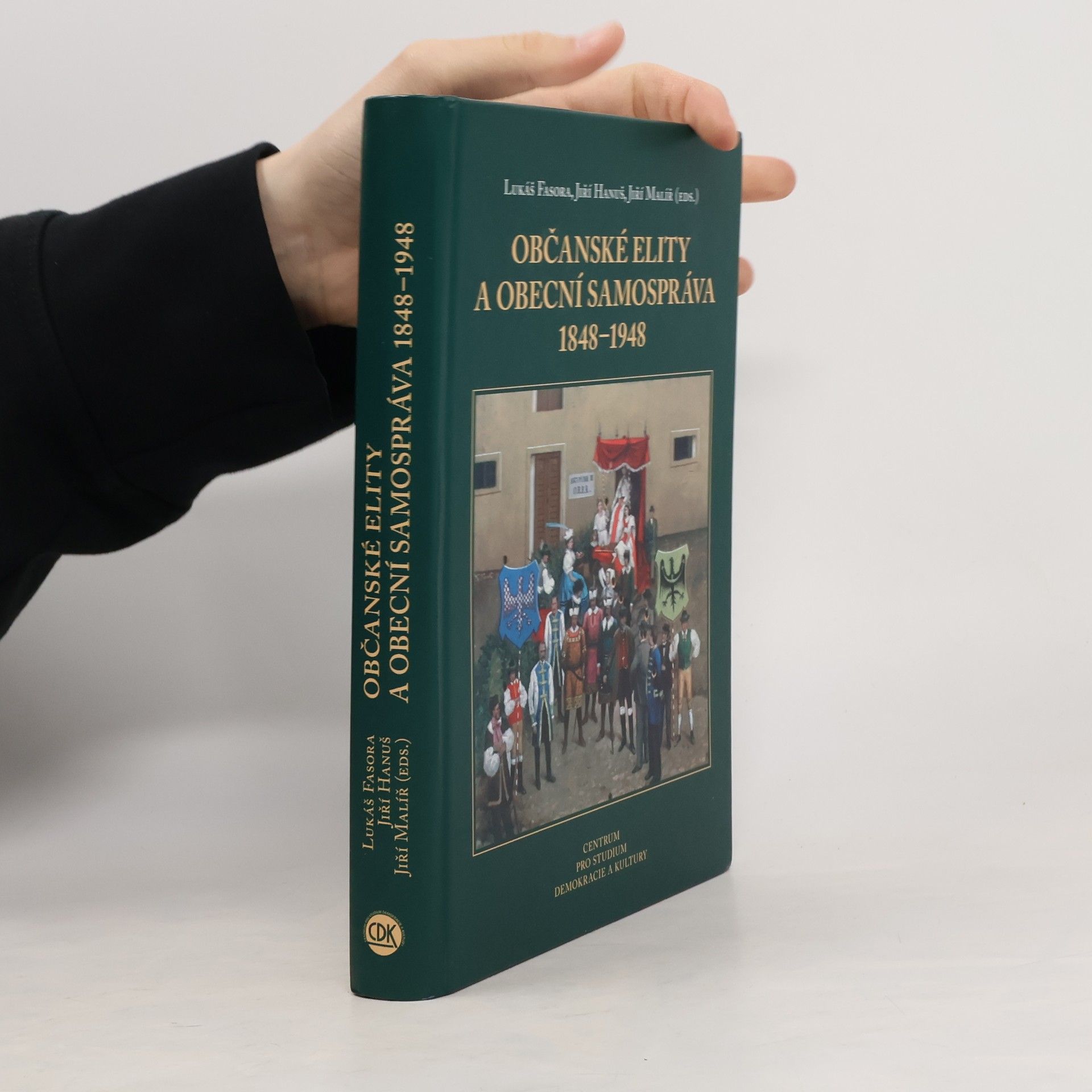 Jiří Hanuš Občanské elity a obecní samospráva 1848-1948