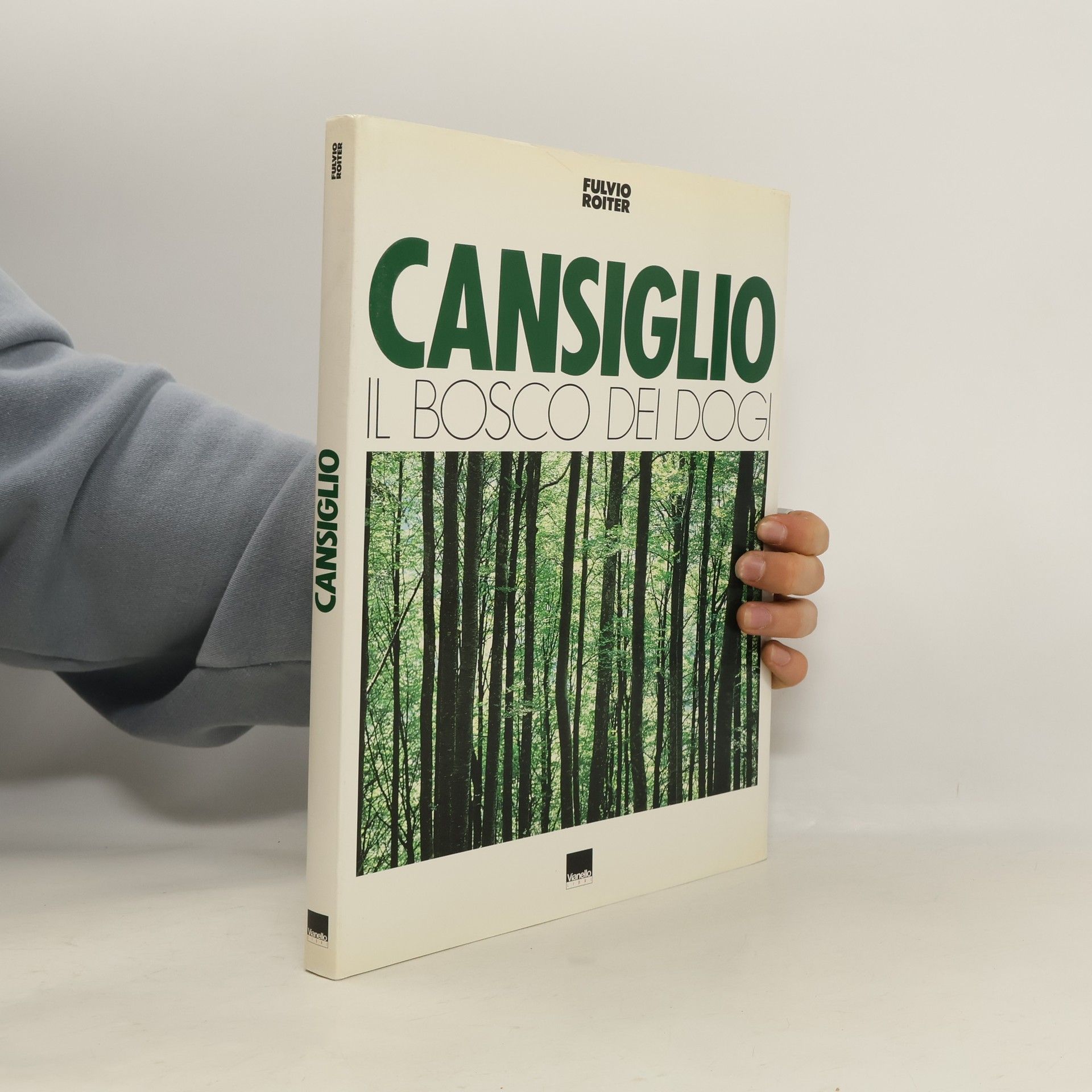 Fulvio Roiter Cansiglio: il bosco dei Dogi