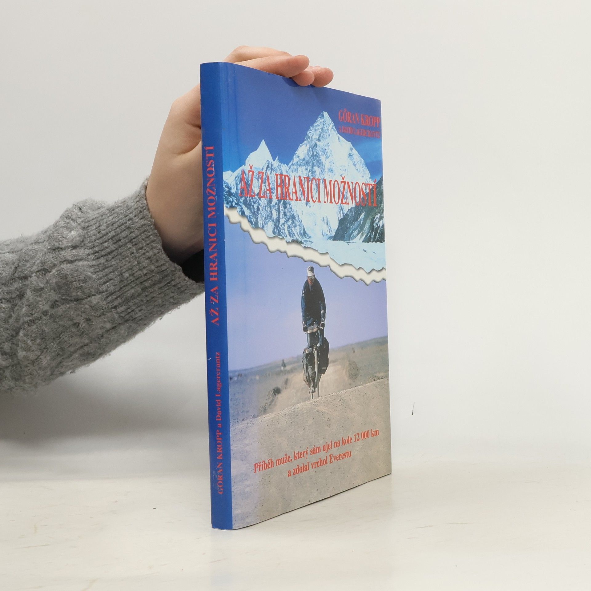 Göran Kropp Až za hranici možností
