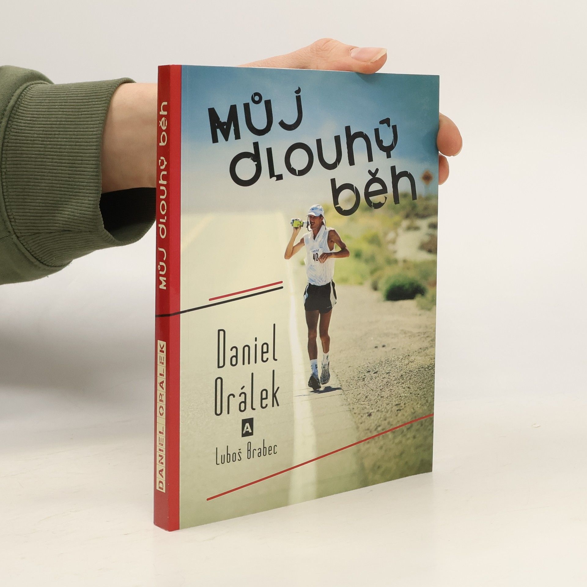 Daniel Orálek Můj dlouhý běh