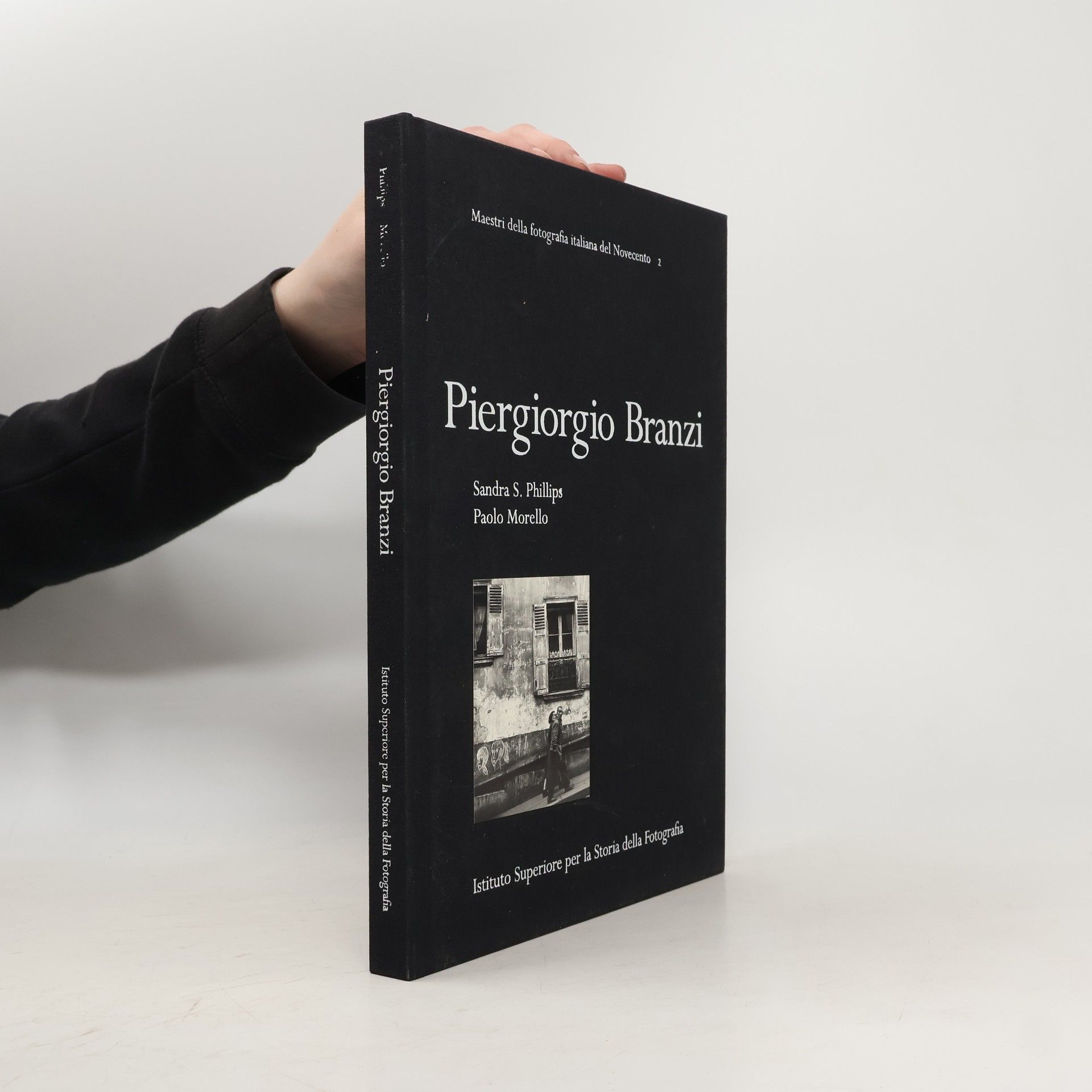 Piergiorgio Branzı Maestri della fotografia italiana del Novecento - 2: Piergiorgio Branzi