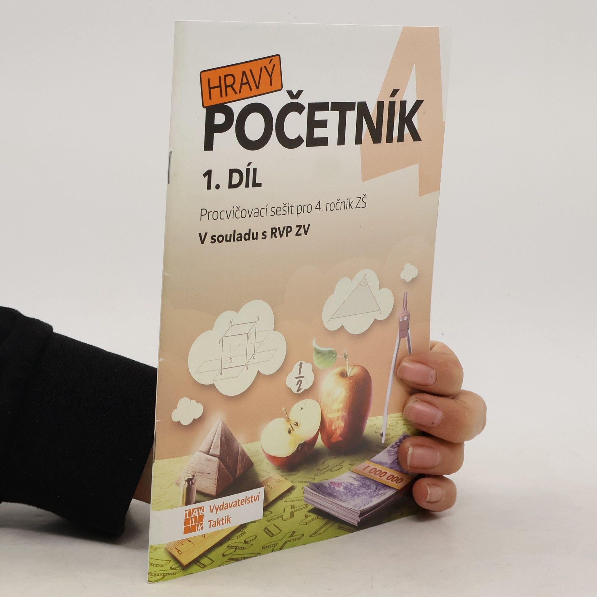 Collectif d'auteurs Hravý početník. Procvičovací sešit pro 4. ročník ZŠ. I. díl