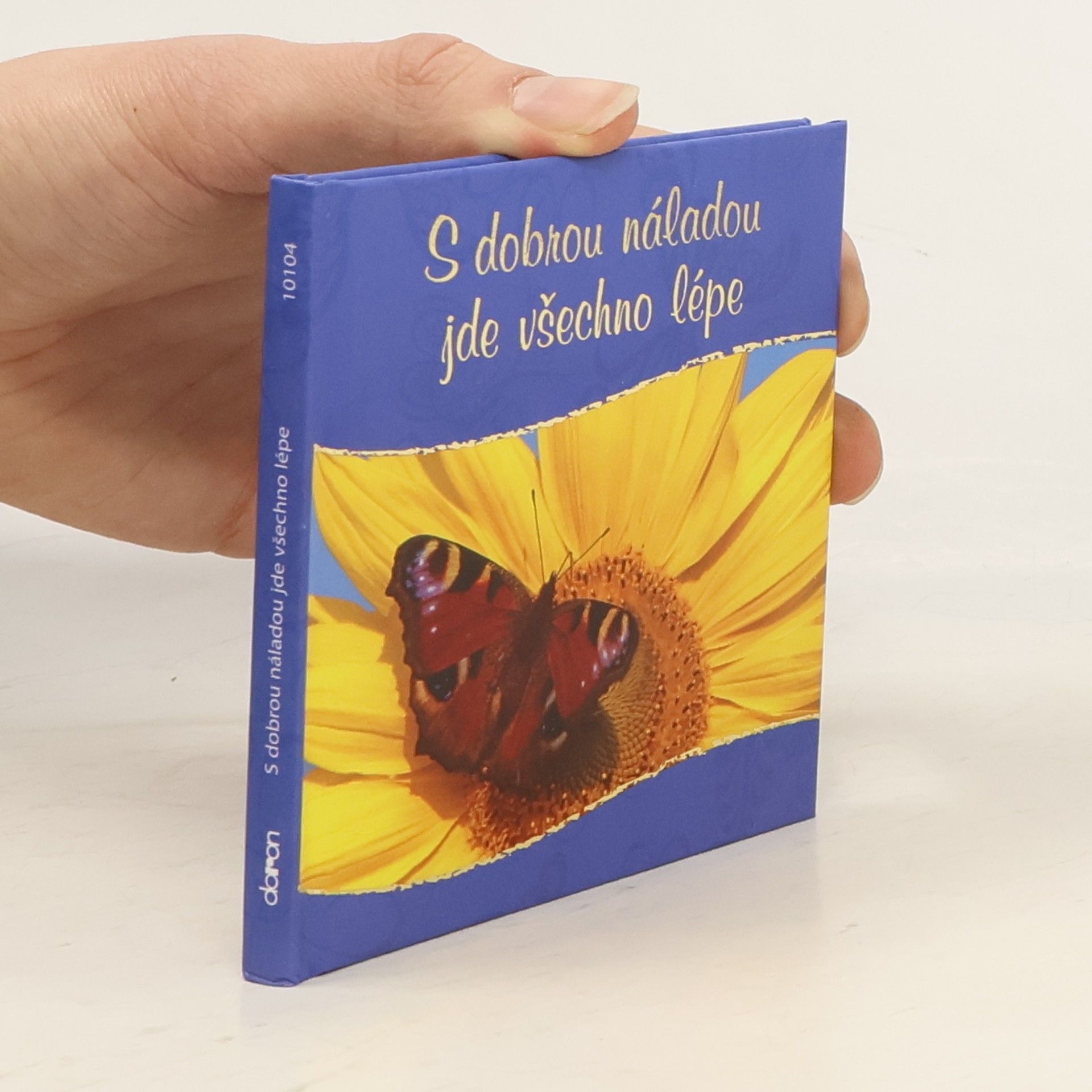 Jindřich Sirovátka S dobrou náladou jde všechno lépe