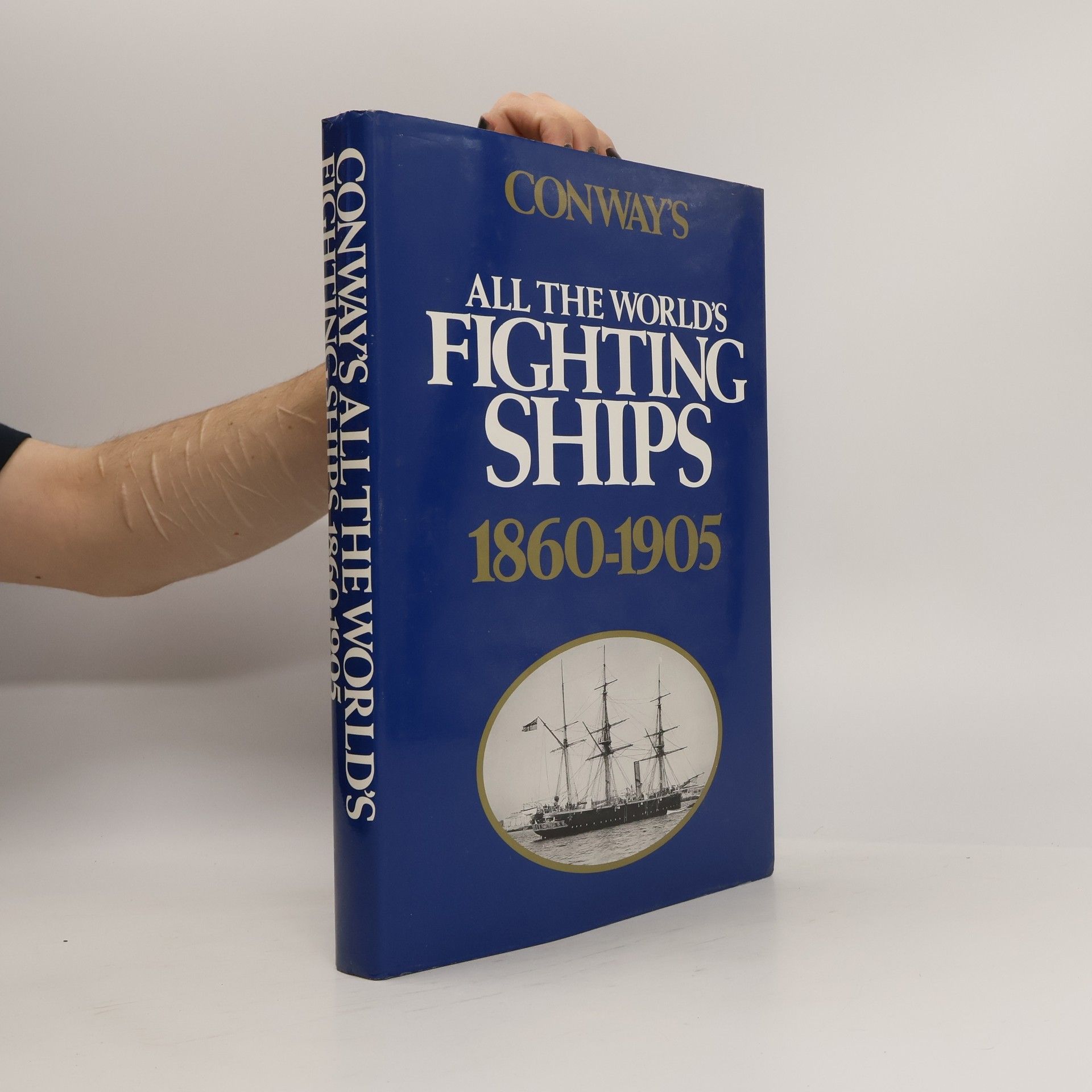 Conway's All the World's Fighting Ships 1860-1905