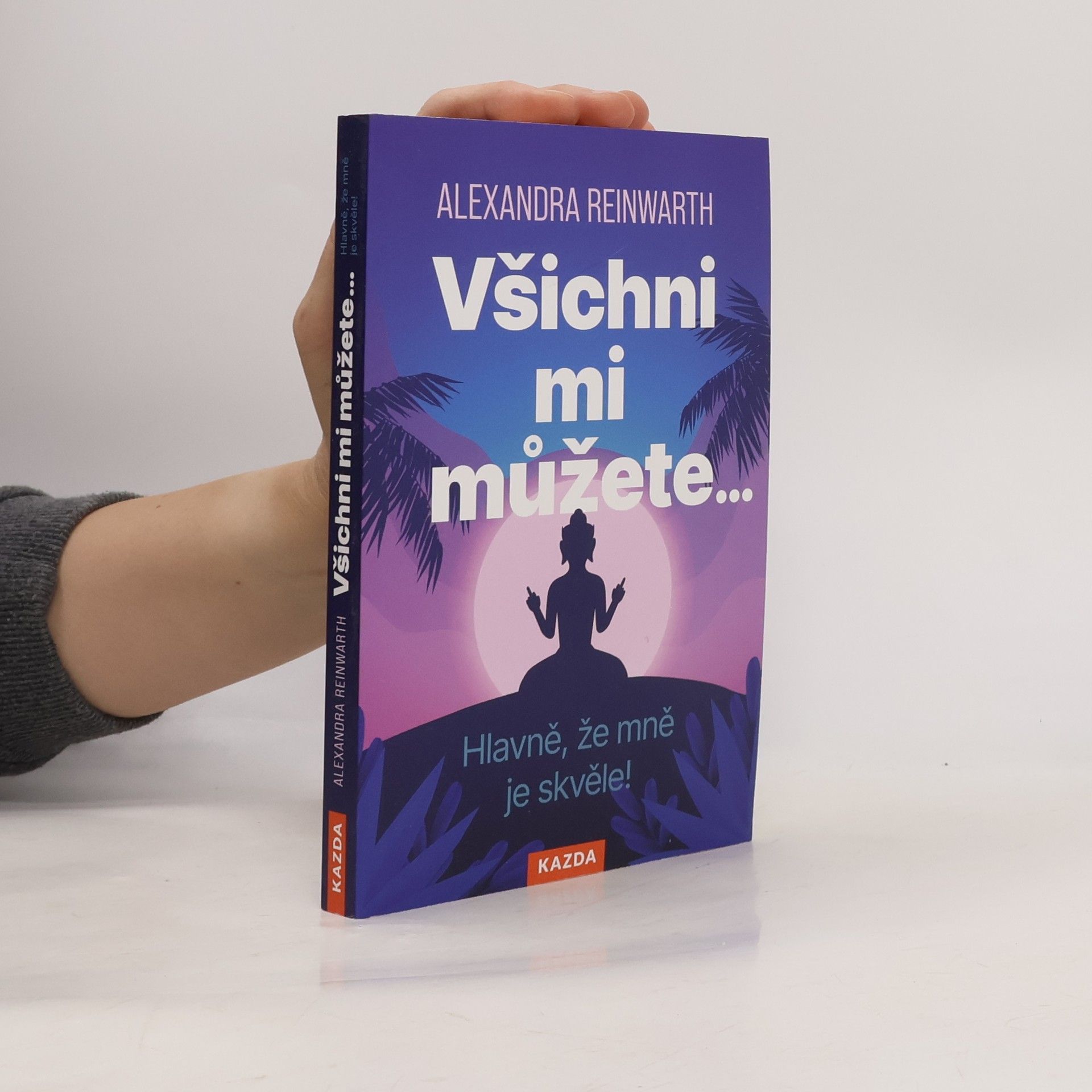 Štěpánka Syrová Všichni mi můžete... Hlavně, že mně je skvěle!