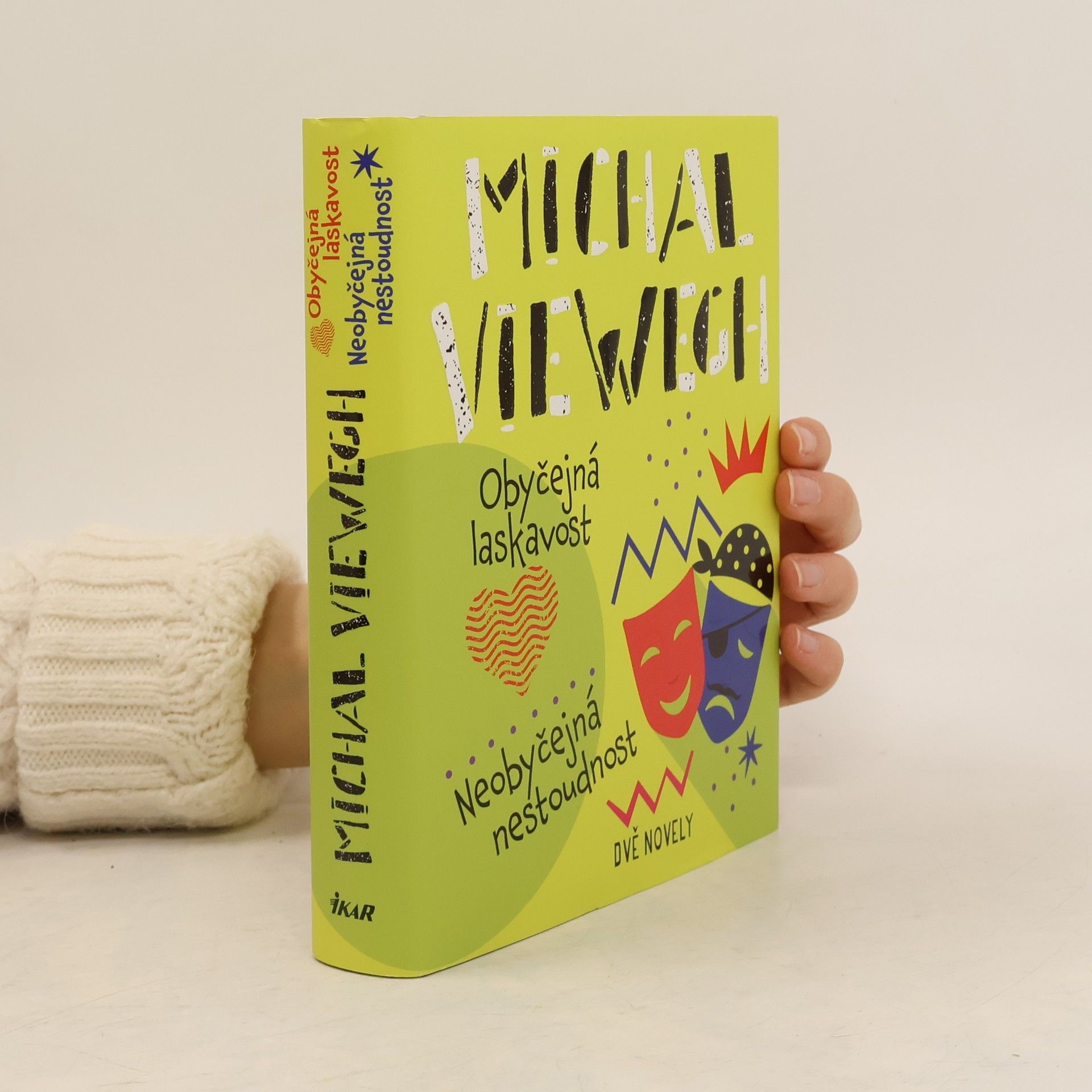 Michal Viewegh Obyčejná laskavost. Neobyčejná nestoudnost