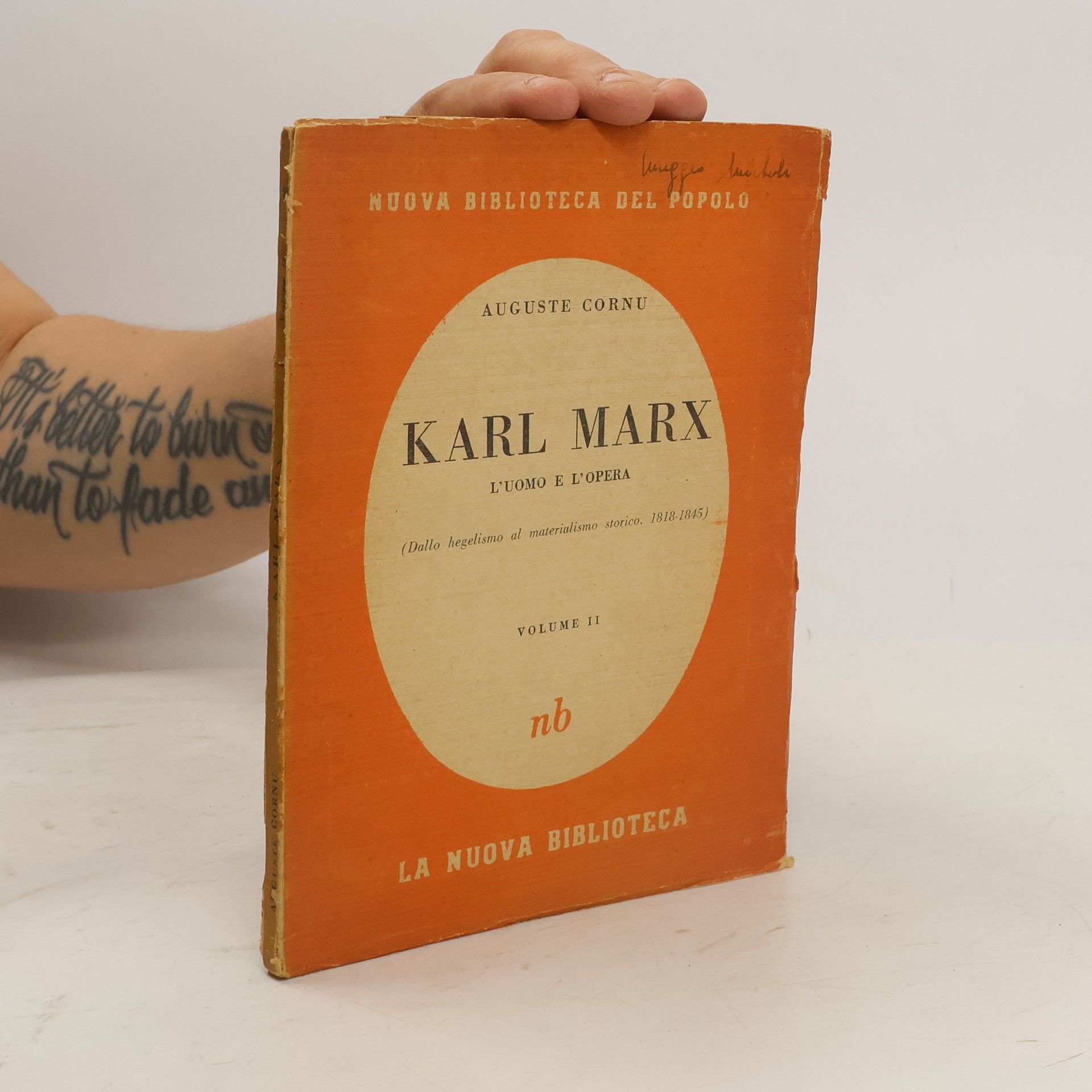 Auguste Cornu Karl Marx. L´uomo e l´opera