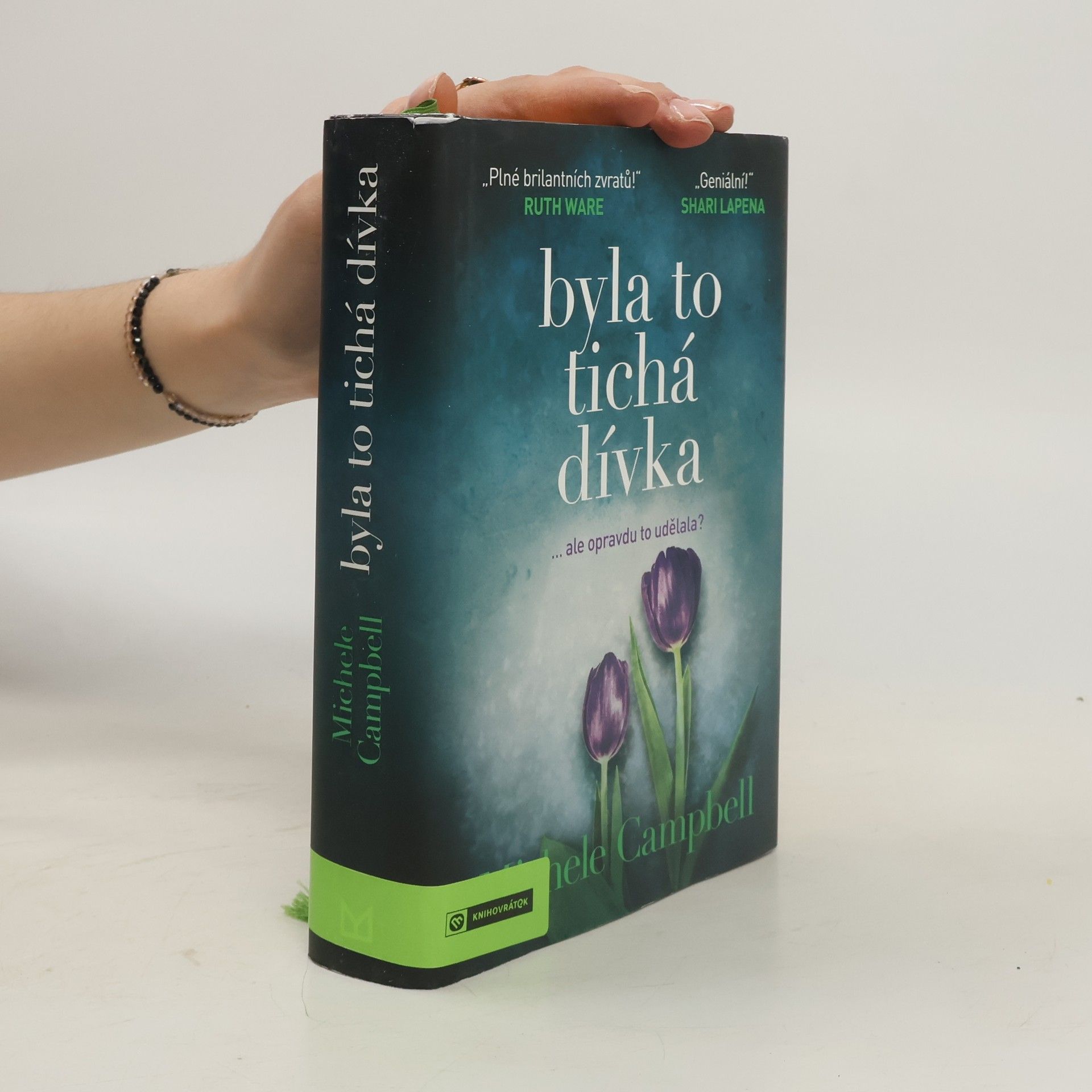 Michele Campbell Byla to tichá dívka